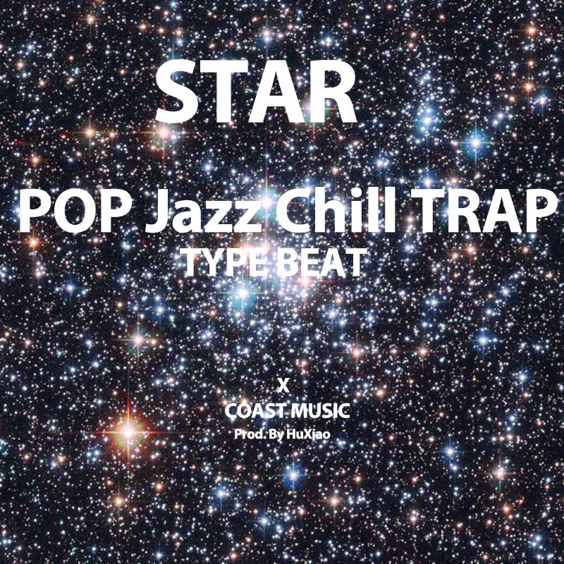 "STAR" JAZZ POP CHILL TRAP BEAT
