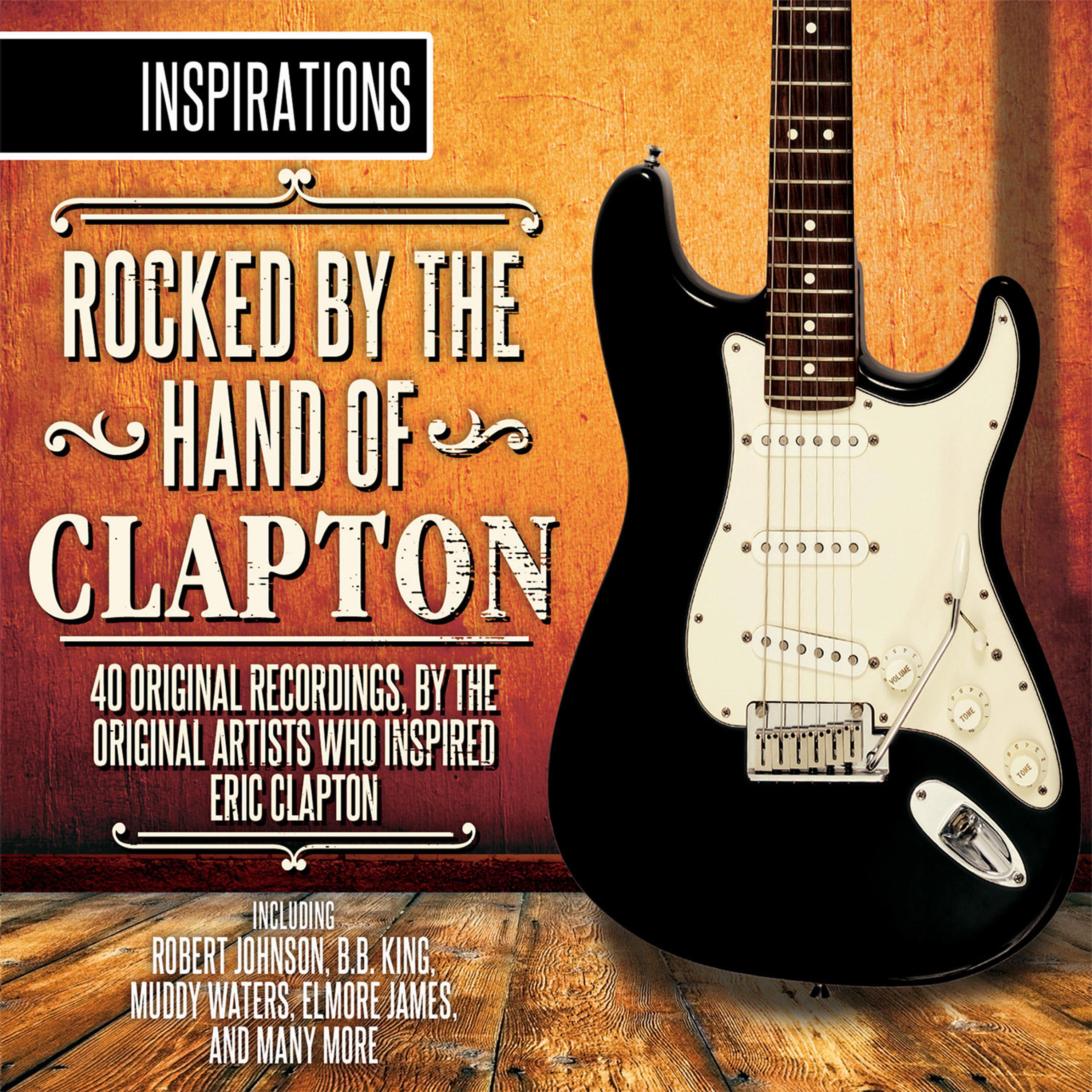 Inspirations: Rocked by the Hand of Clapton