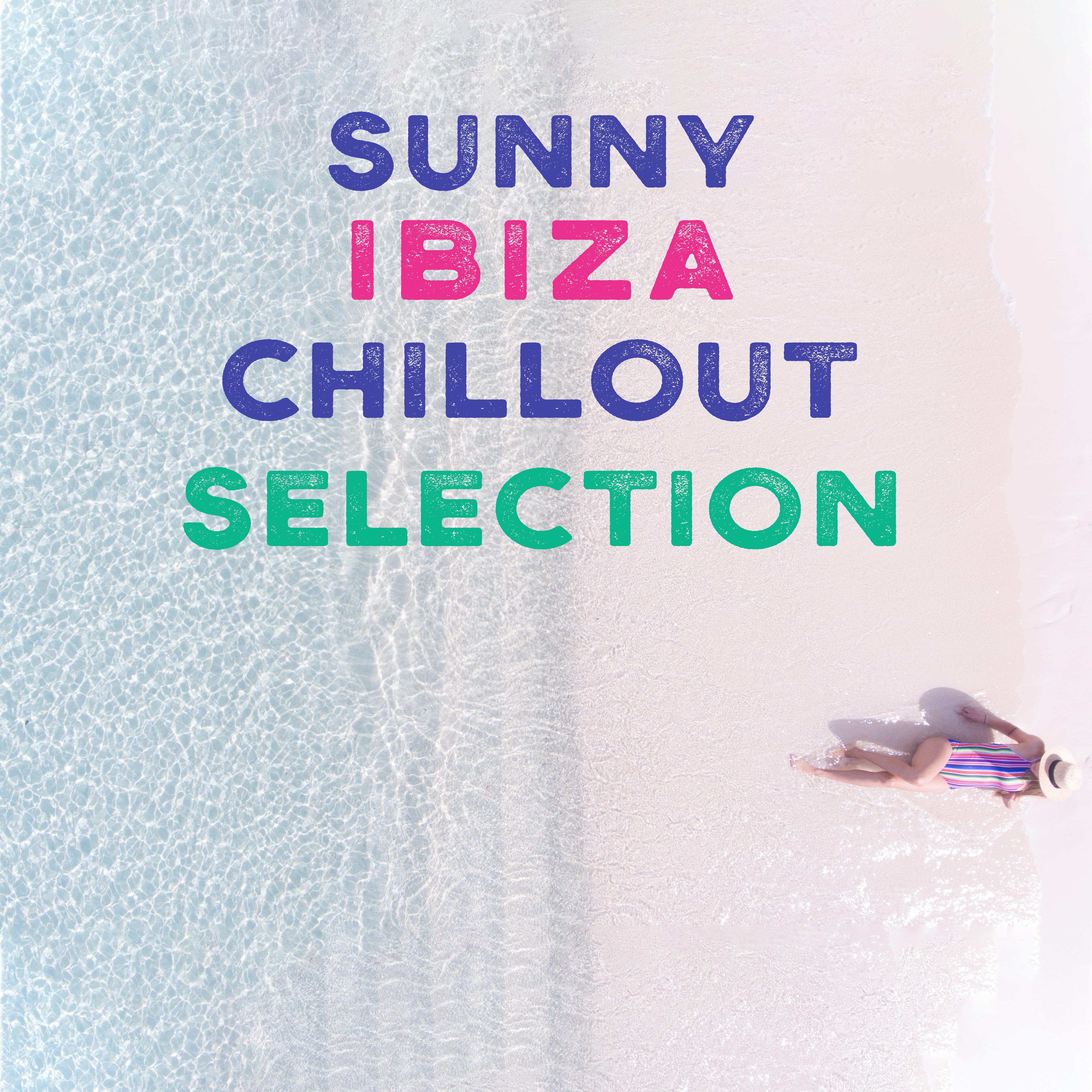 Sunny Ibiza Chillout Selection