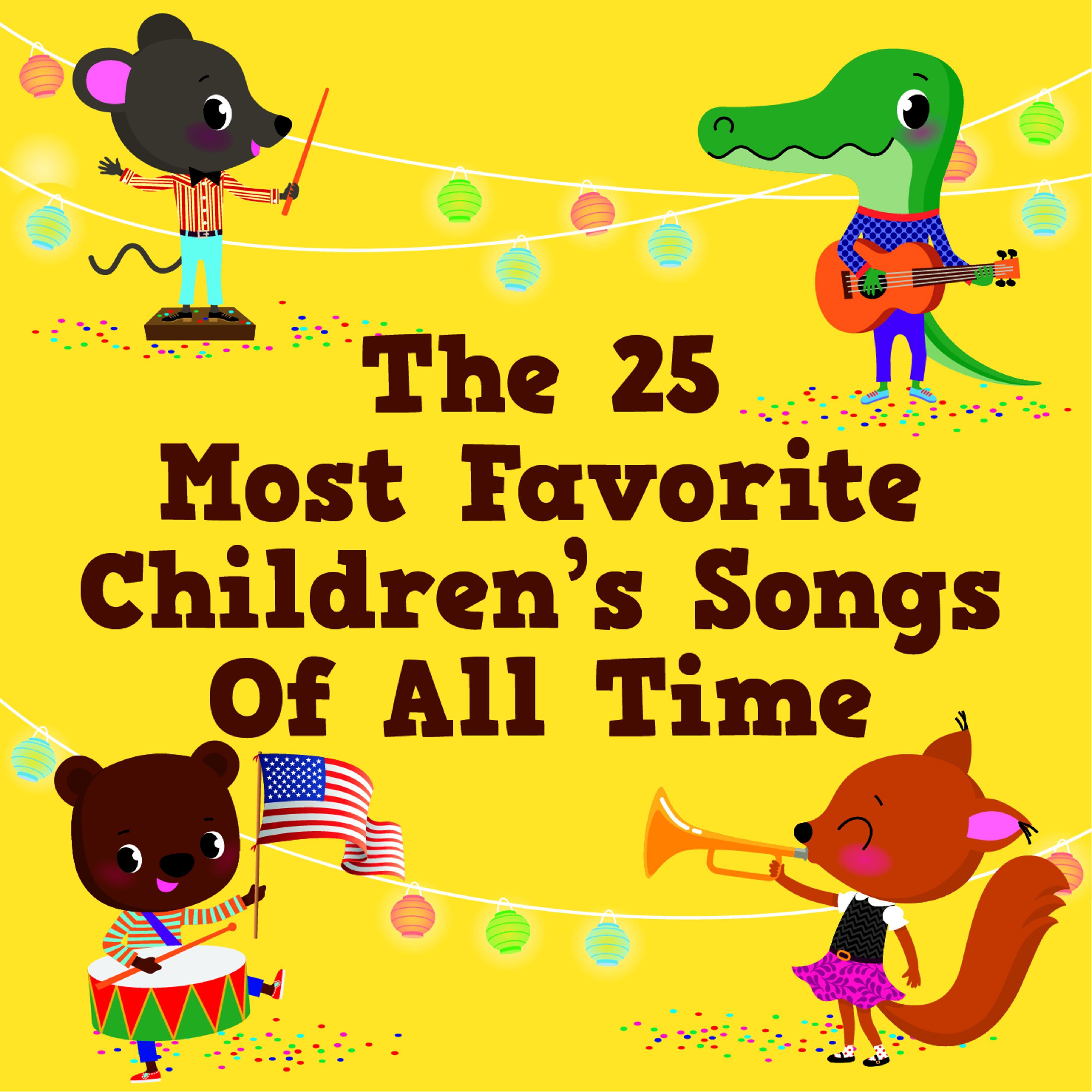 The 25 Most Favorite Children's Songs of All Time