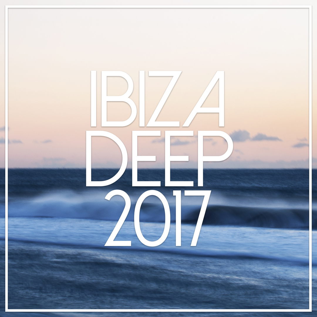 Ibiza Deep 2017