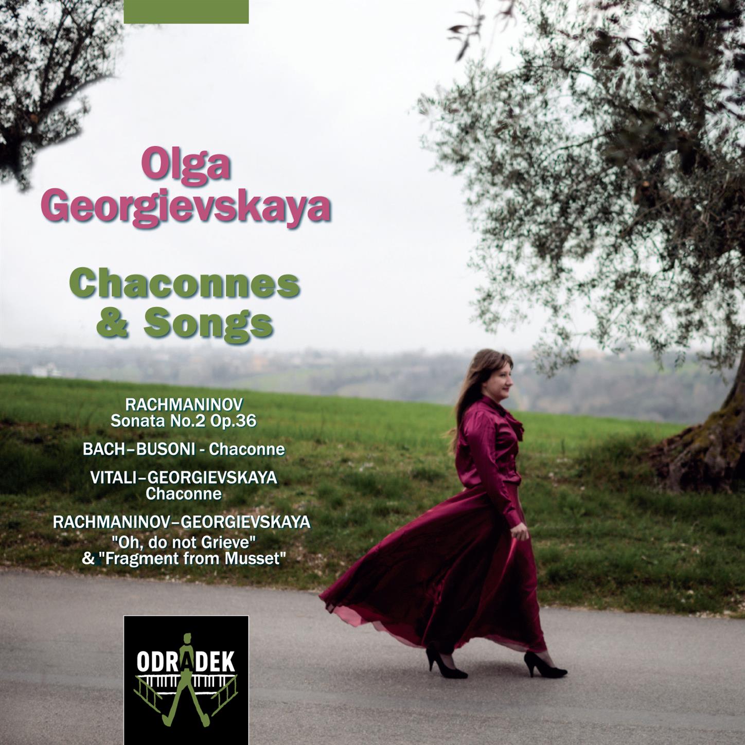 Chaconnes & Songs: Rachmaninoff: Sonata No.2 - Bach-Busoni: Chaconne in D minor - Rachmaninoff-Georgievskaya: "Oh, Do Not Grieve", "Fragment from Musset" - Vitali-Georgievskaya: Chaconne in G minor