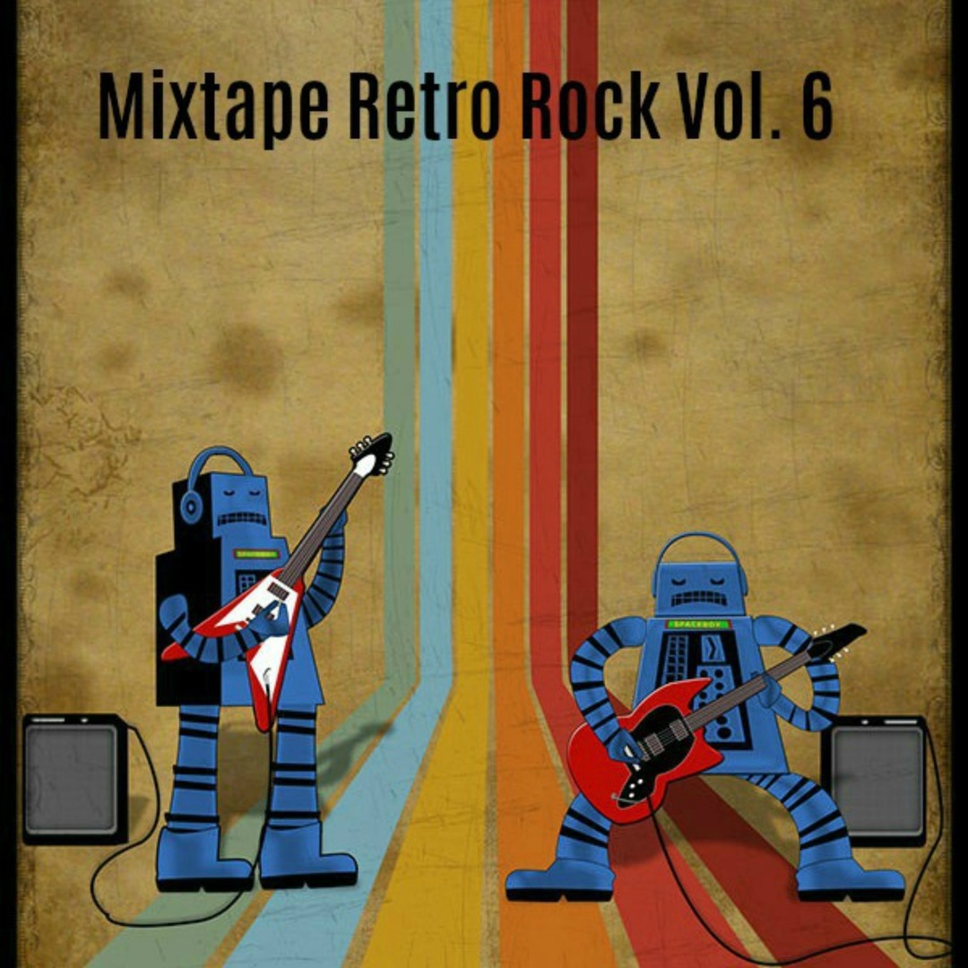 Mixtape Retro Rock, Vol. 6