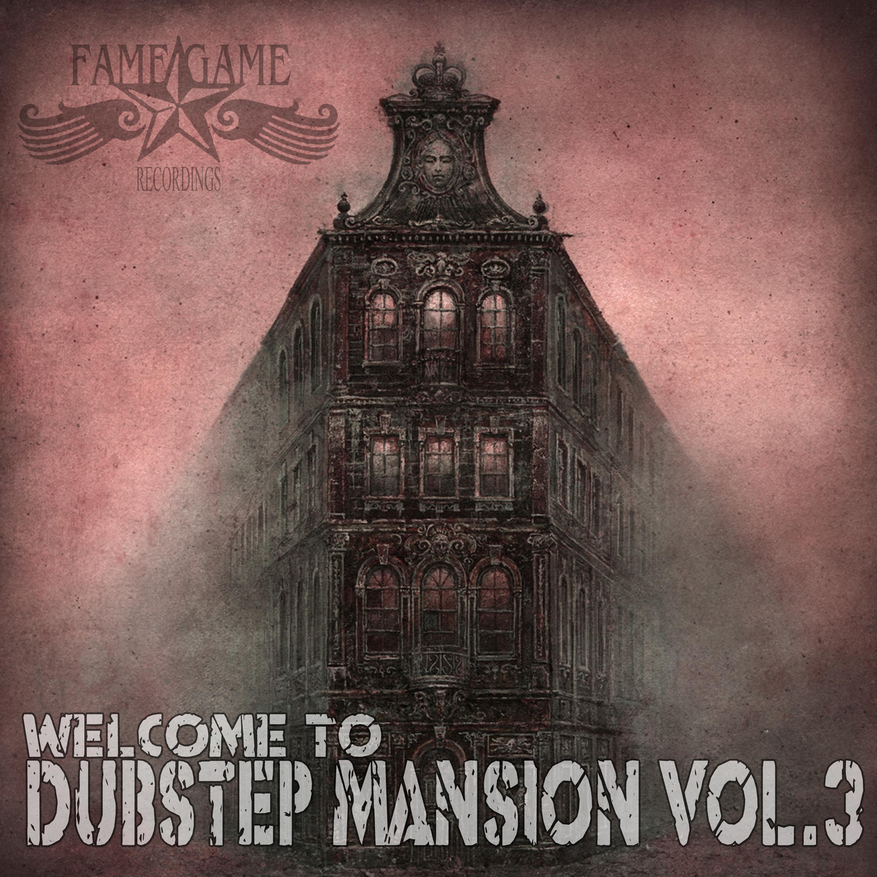 Welcome to Dubstep Mansion, Vol. 3