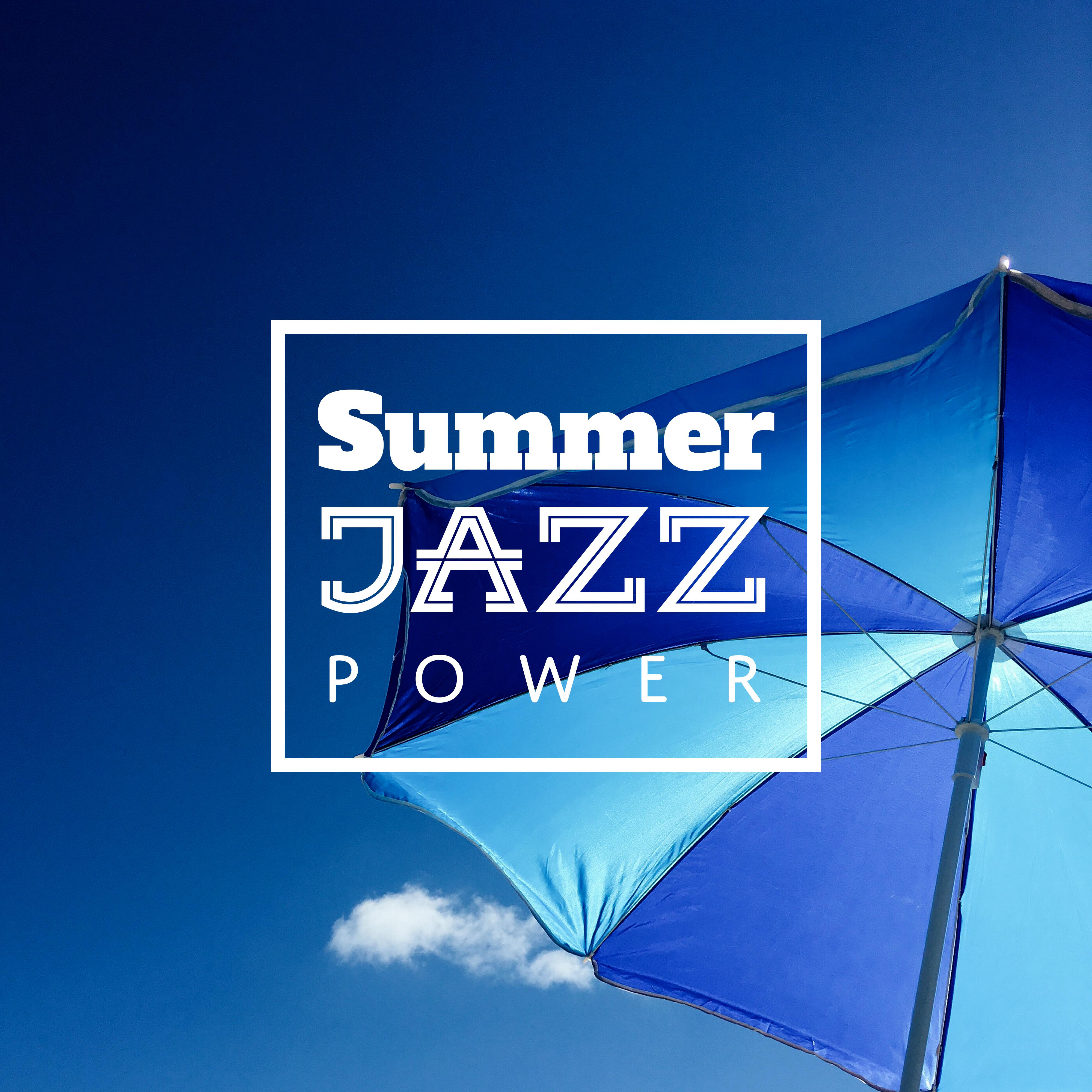 Summer Jazz Power