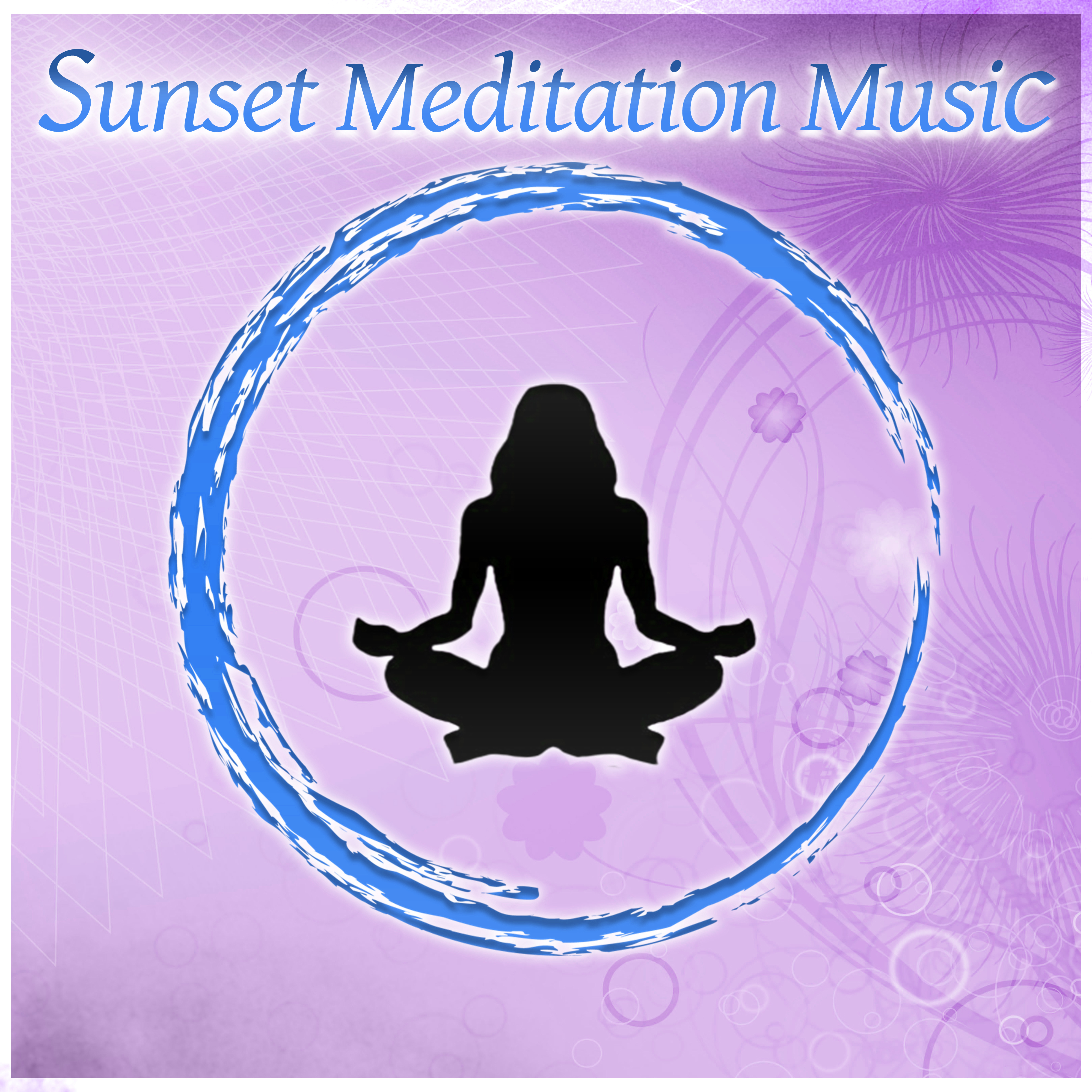 Sunset Meditation Music  New Age Music for Meditation at Home, Feel Like on the Beach and Pure Soul, Mind  Body, Deep Relaxation, Healing Music, Calmness, Mindfulness Meditation