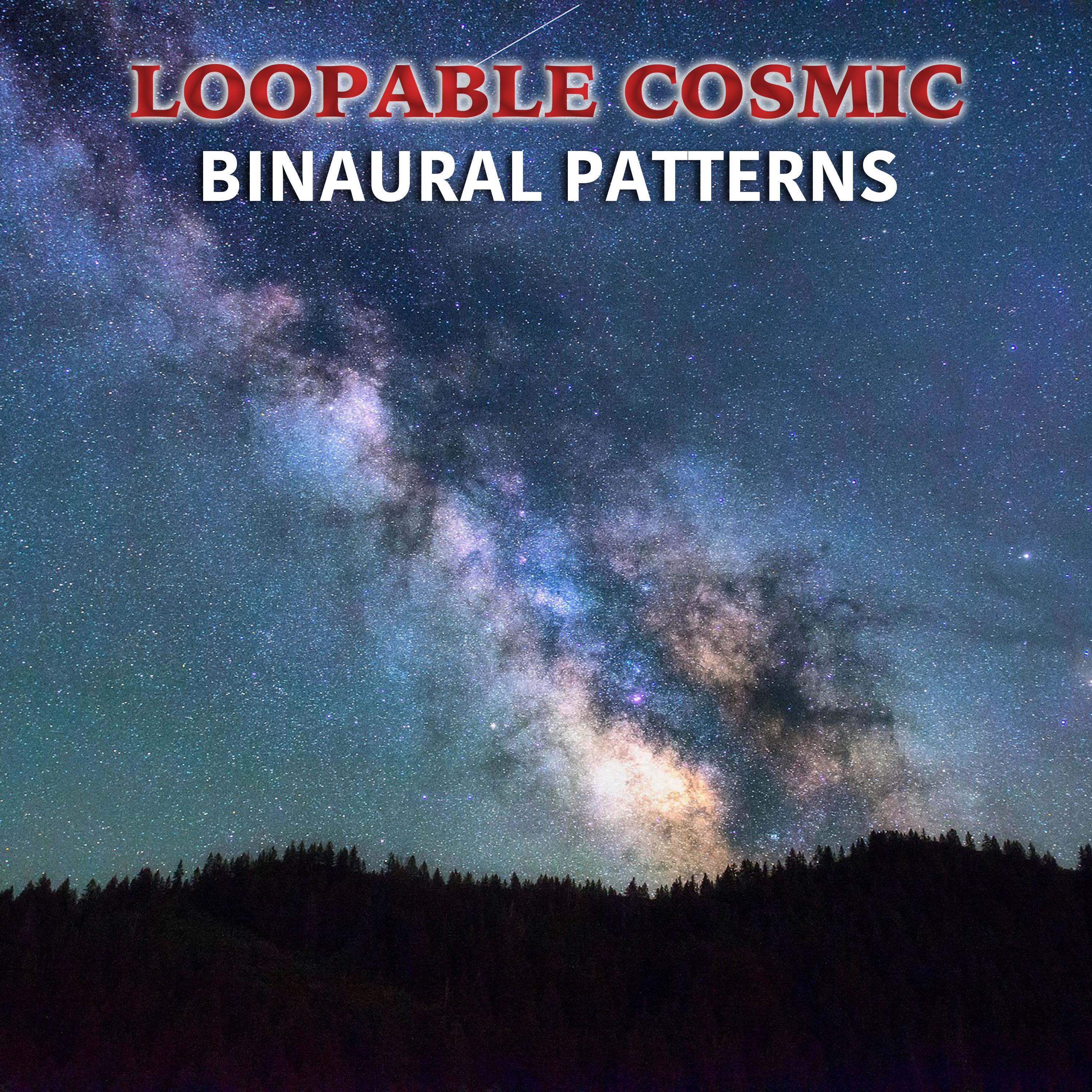 #5 Loopable Cosmic Binaural Patterns