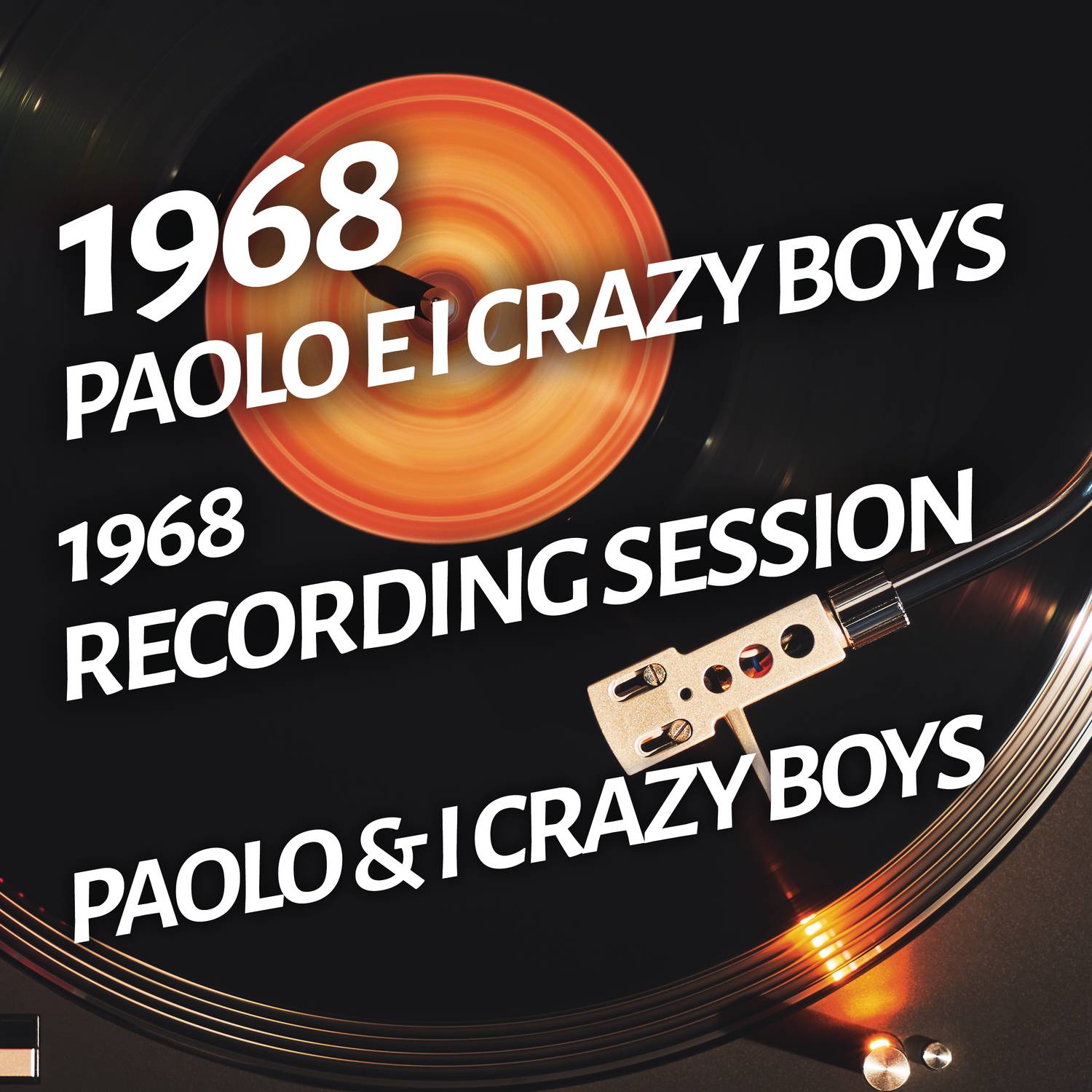 Paolo E i Crazy Boys - 1968 Recording Session