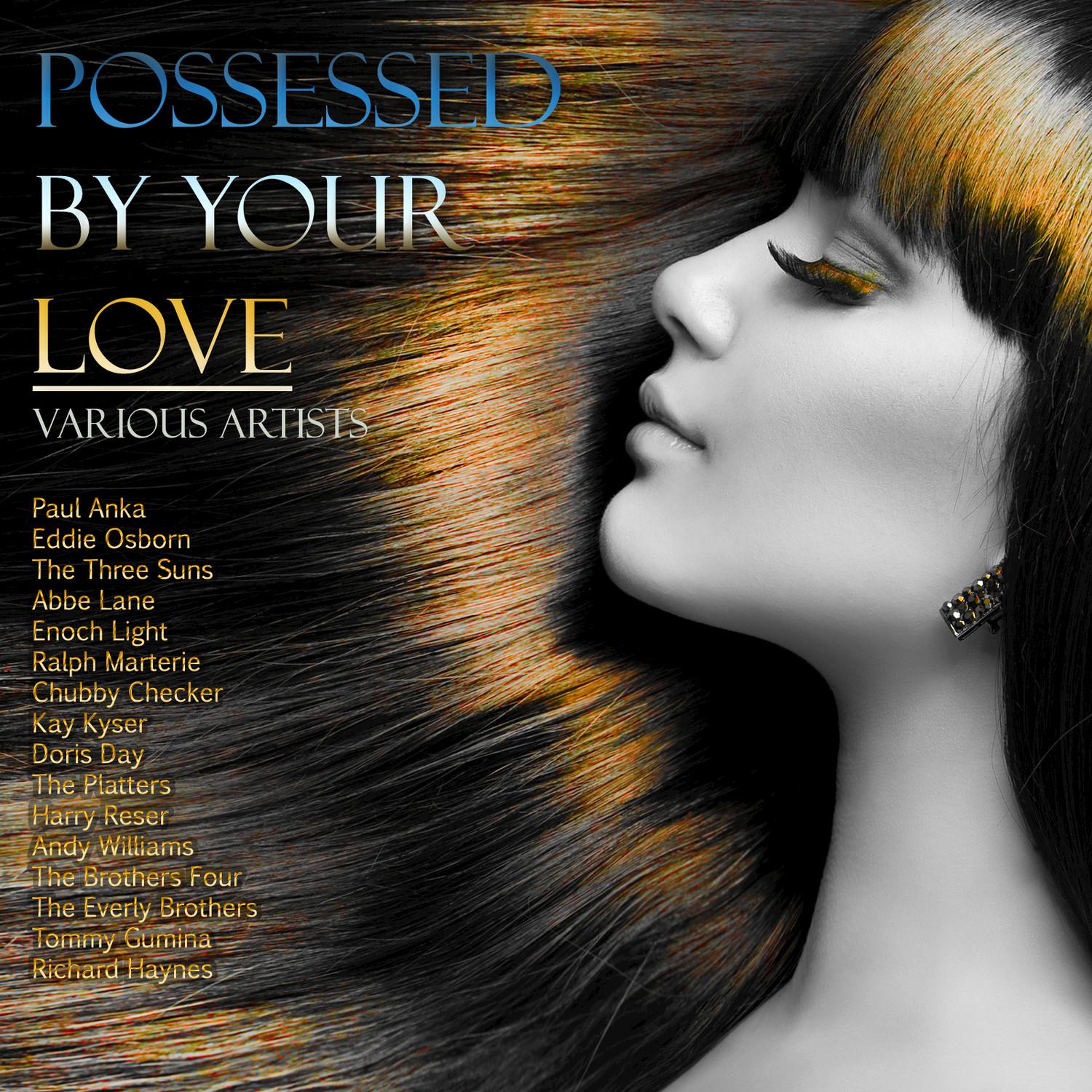 Possessed by Your Love
