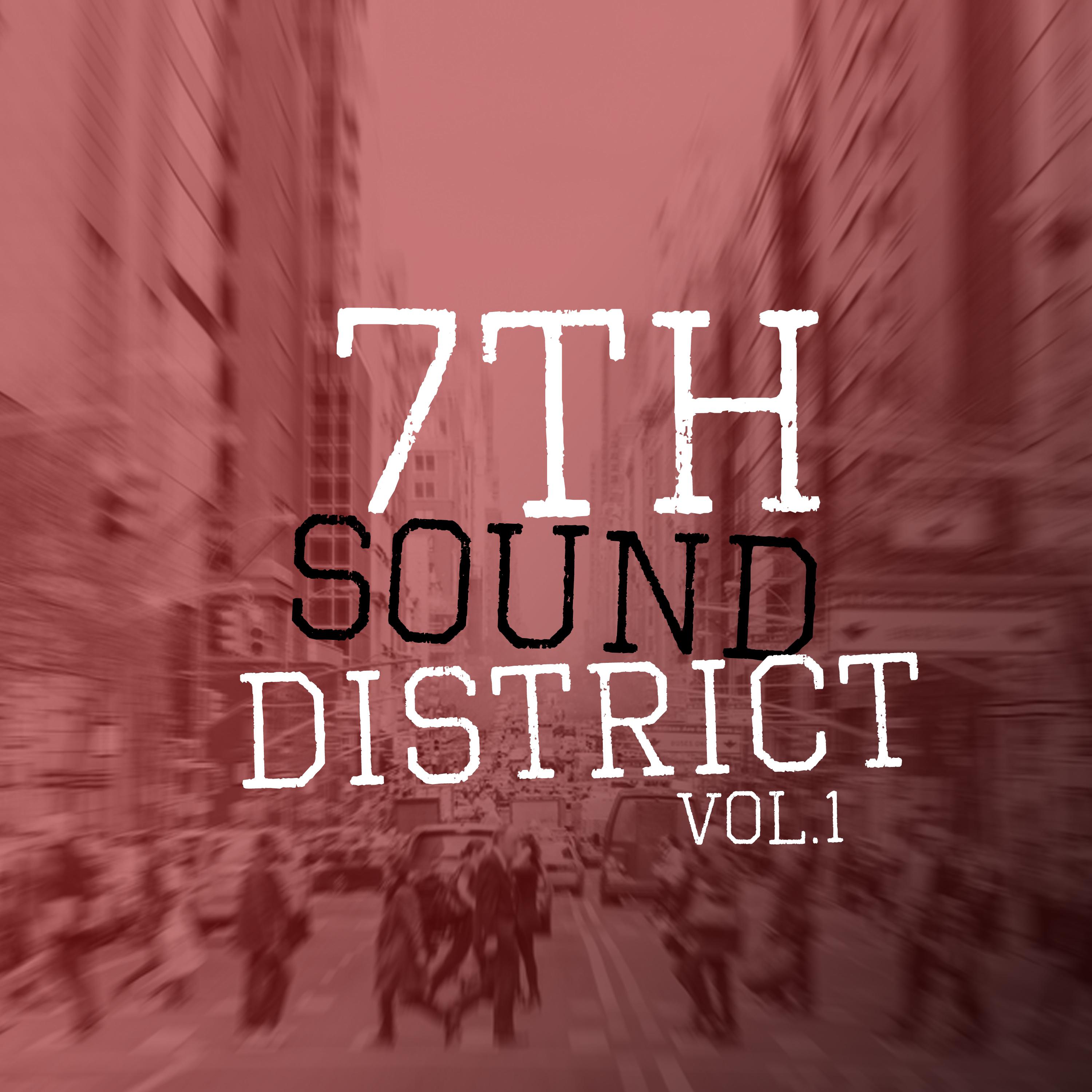 7th Sound District, Vol. 1