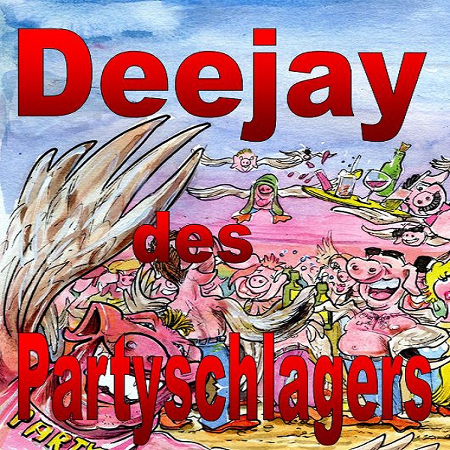 Deejay des Partyschlagers