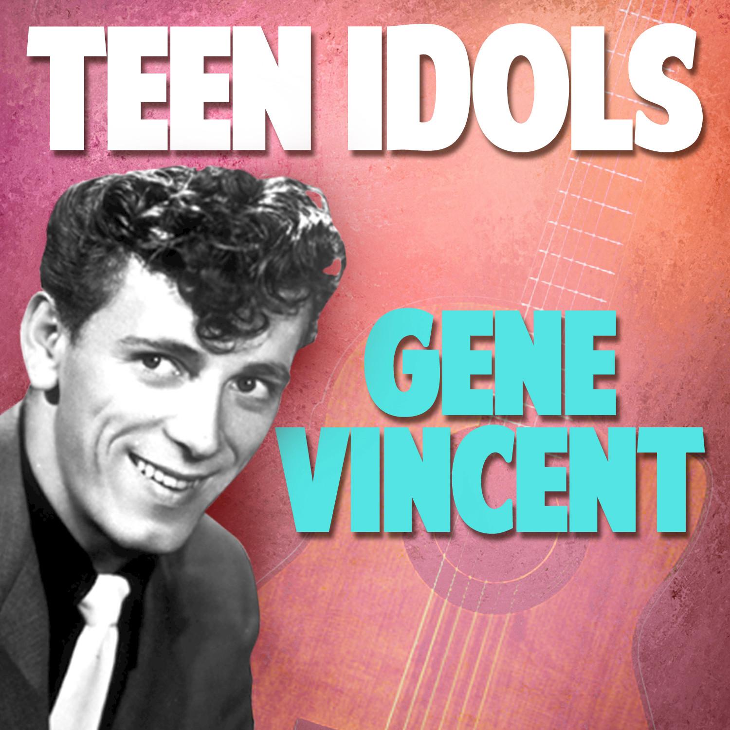 Teen Idols: Gene Vincent