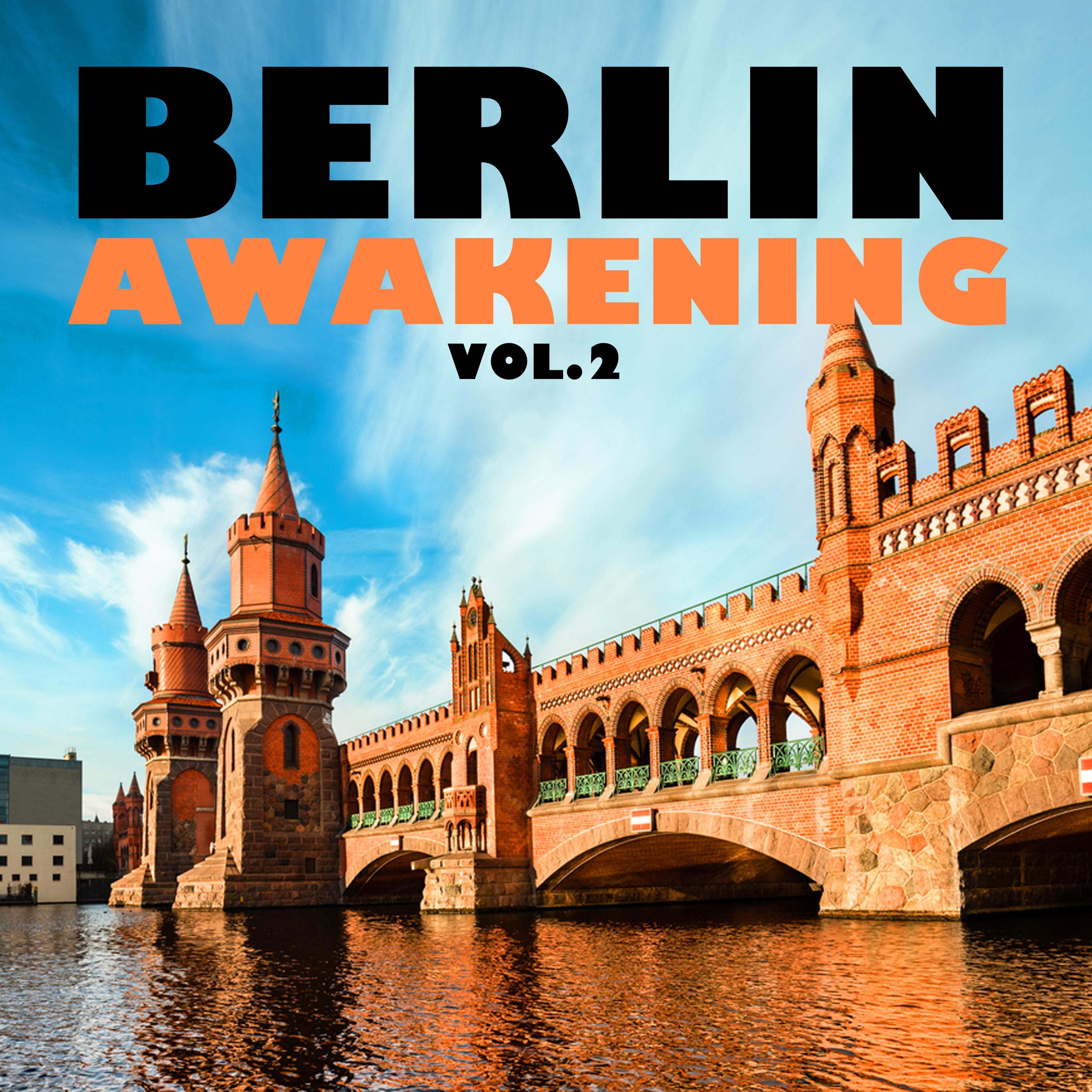 Berlin Awakening, Vol. 2