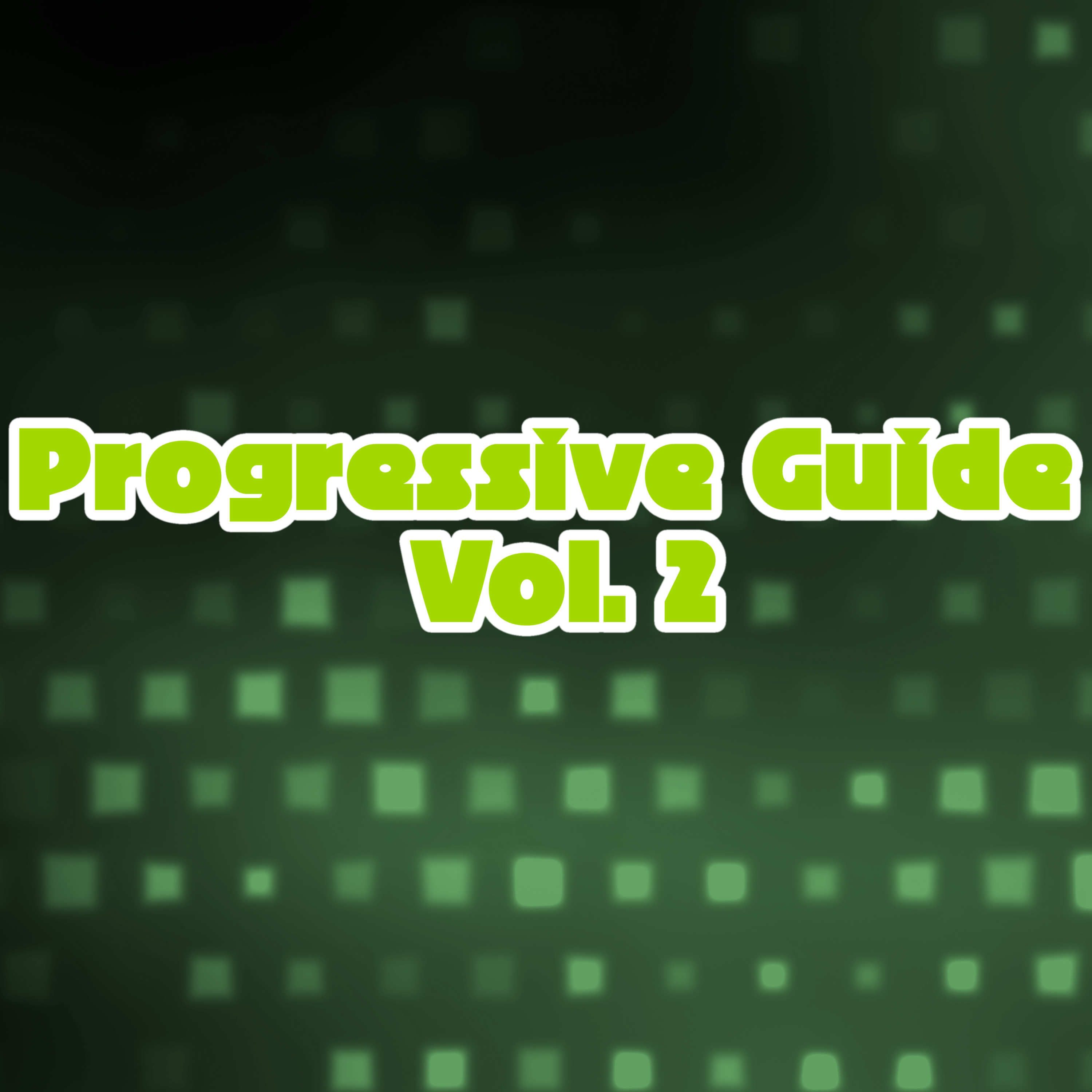 Progressive Guide, Vol. 2