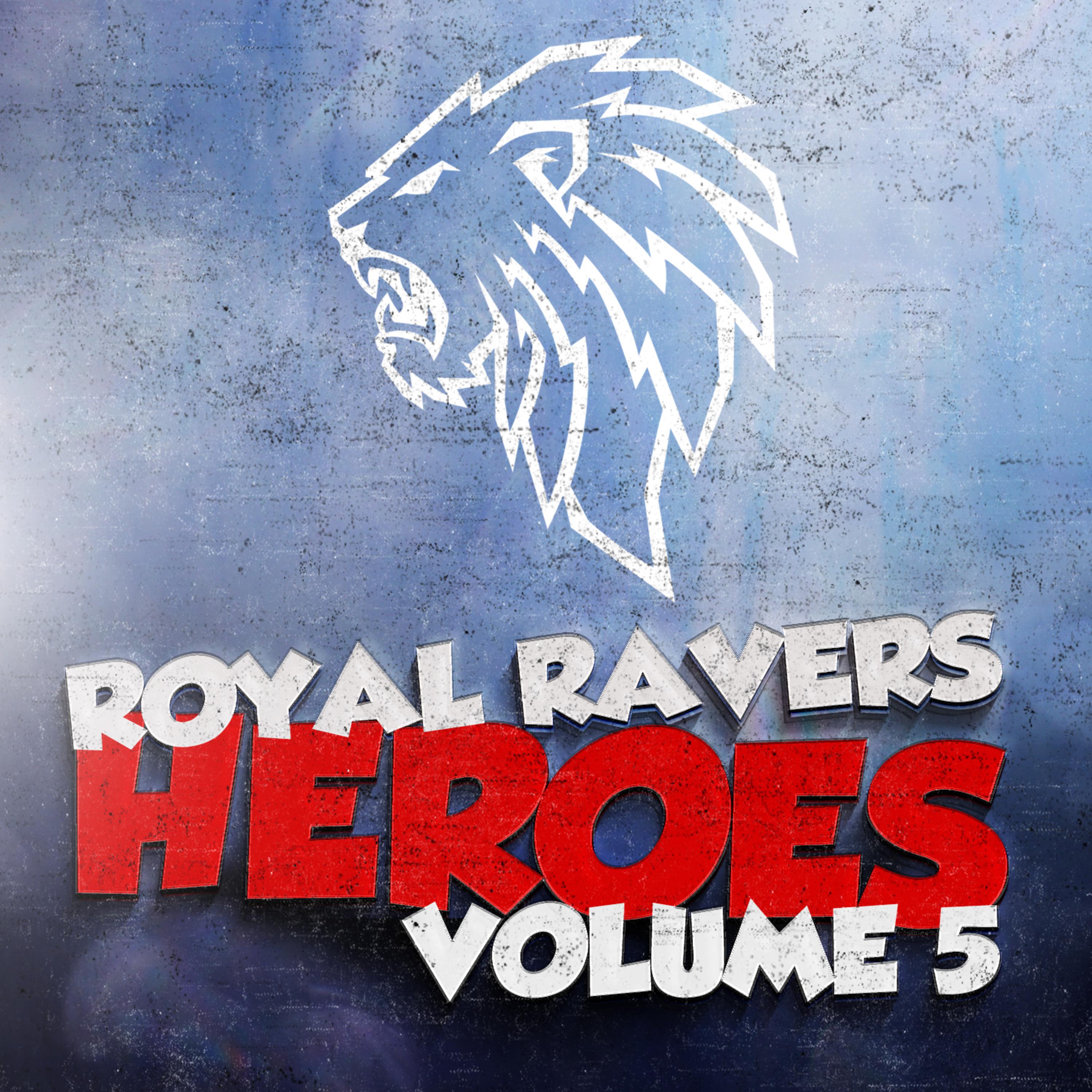 Royal Ravers Heroes, Vol. 5