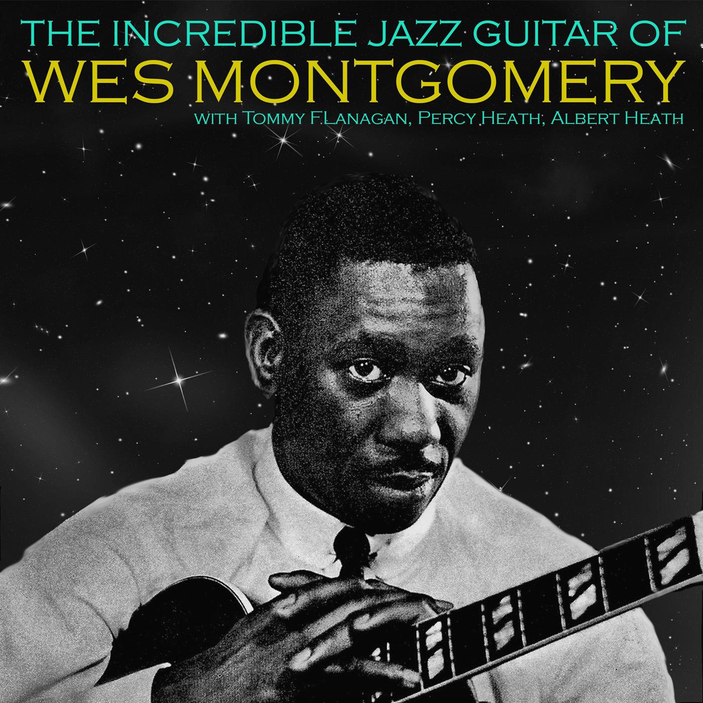 The Incredible Jazz Guitar Of