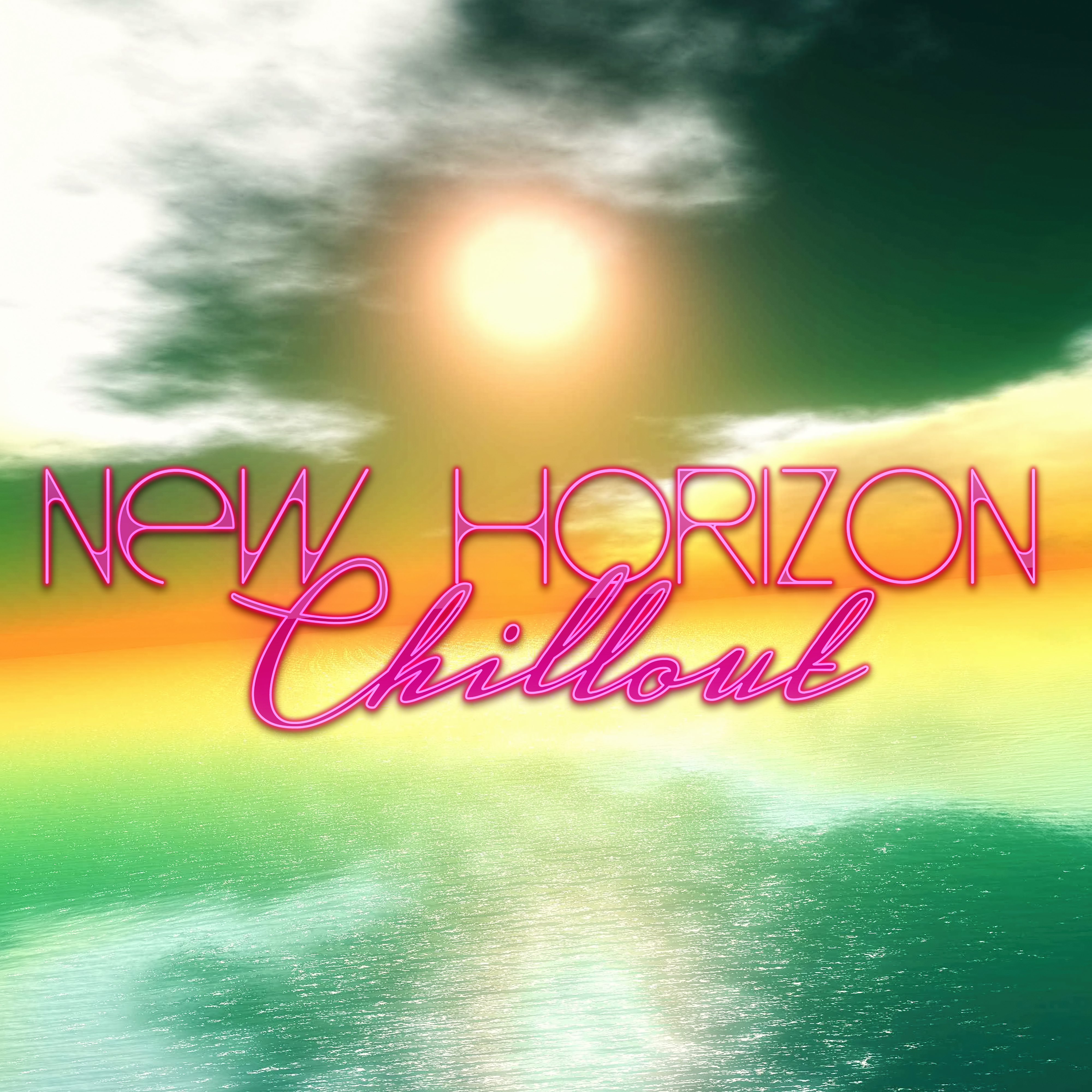 New Horizon Chillout  Sunset, New View Chill Out, Well Being, Future Sounds, Positive Thinking, Energy