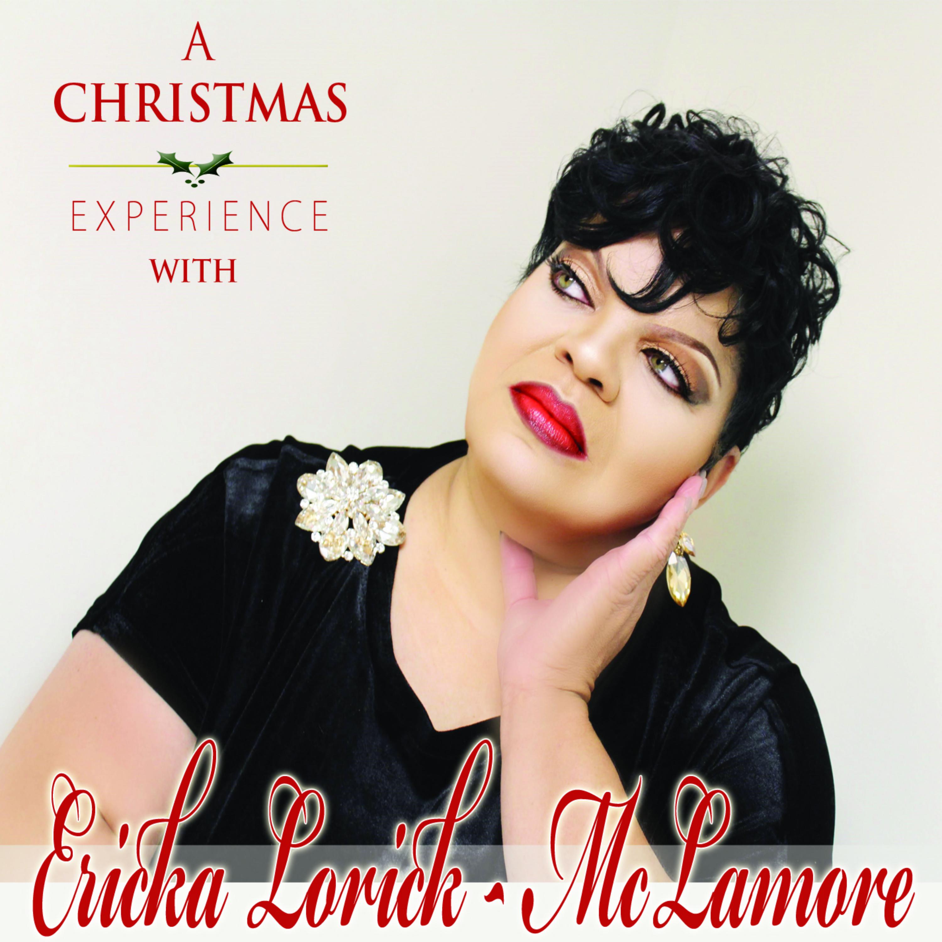 A Christmas Experience With Ericka Lorick-Mclamore