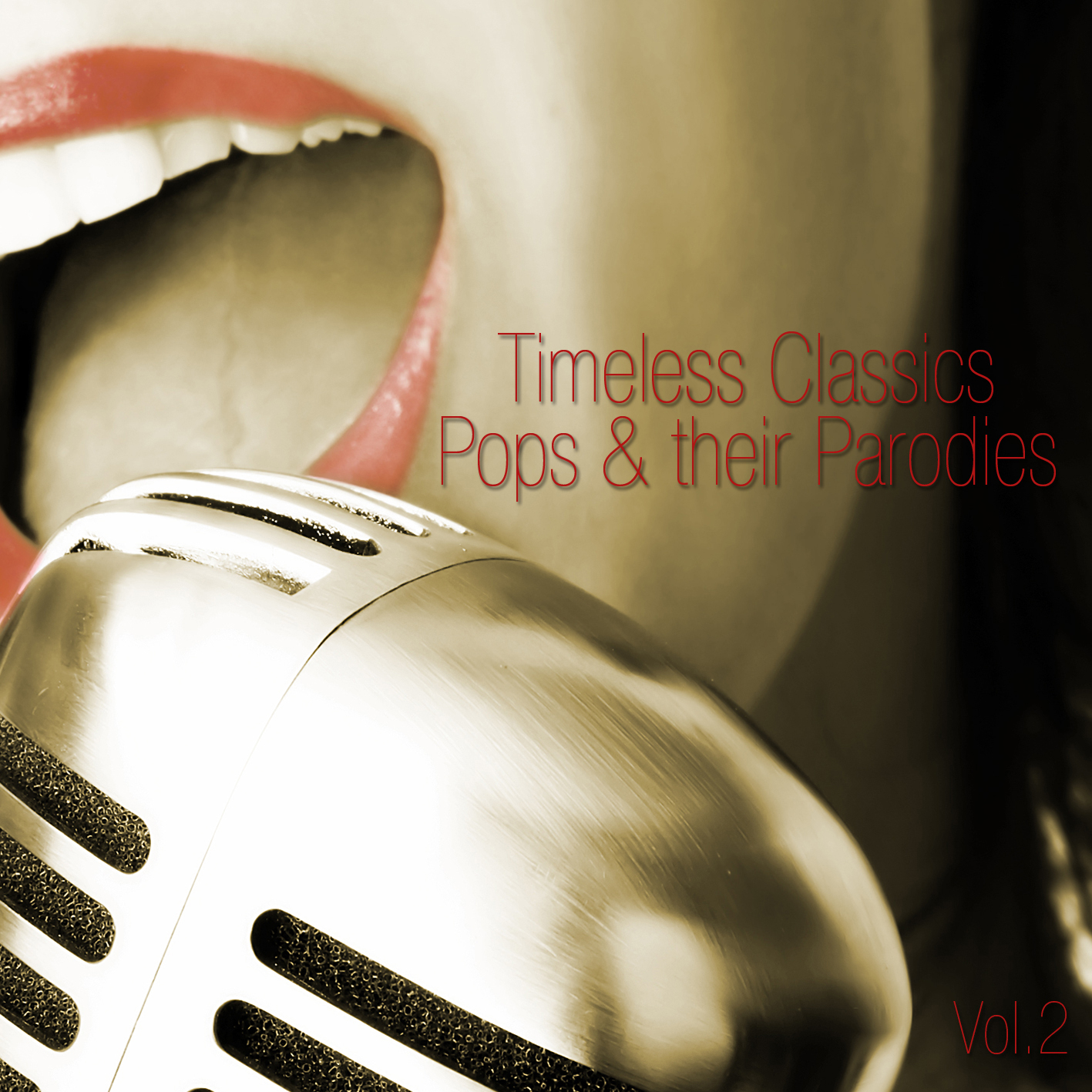 Timeless Classics, Pops and Parodies Vol 2