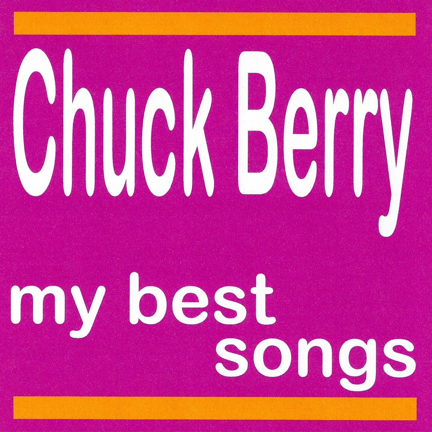 My Best Songs - Chuck Berry