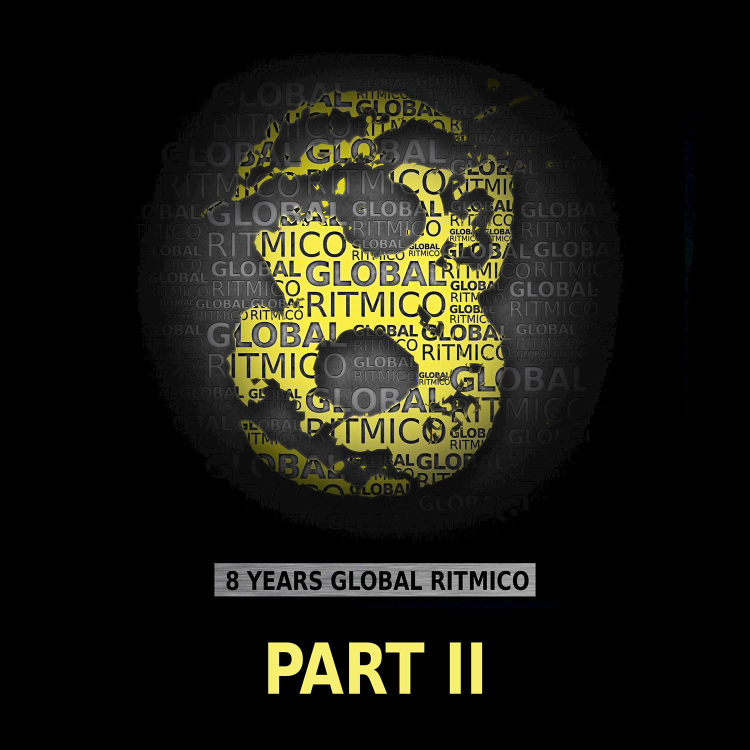 8 Years Global Ritmico, Pt. 2