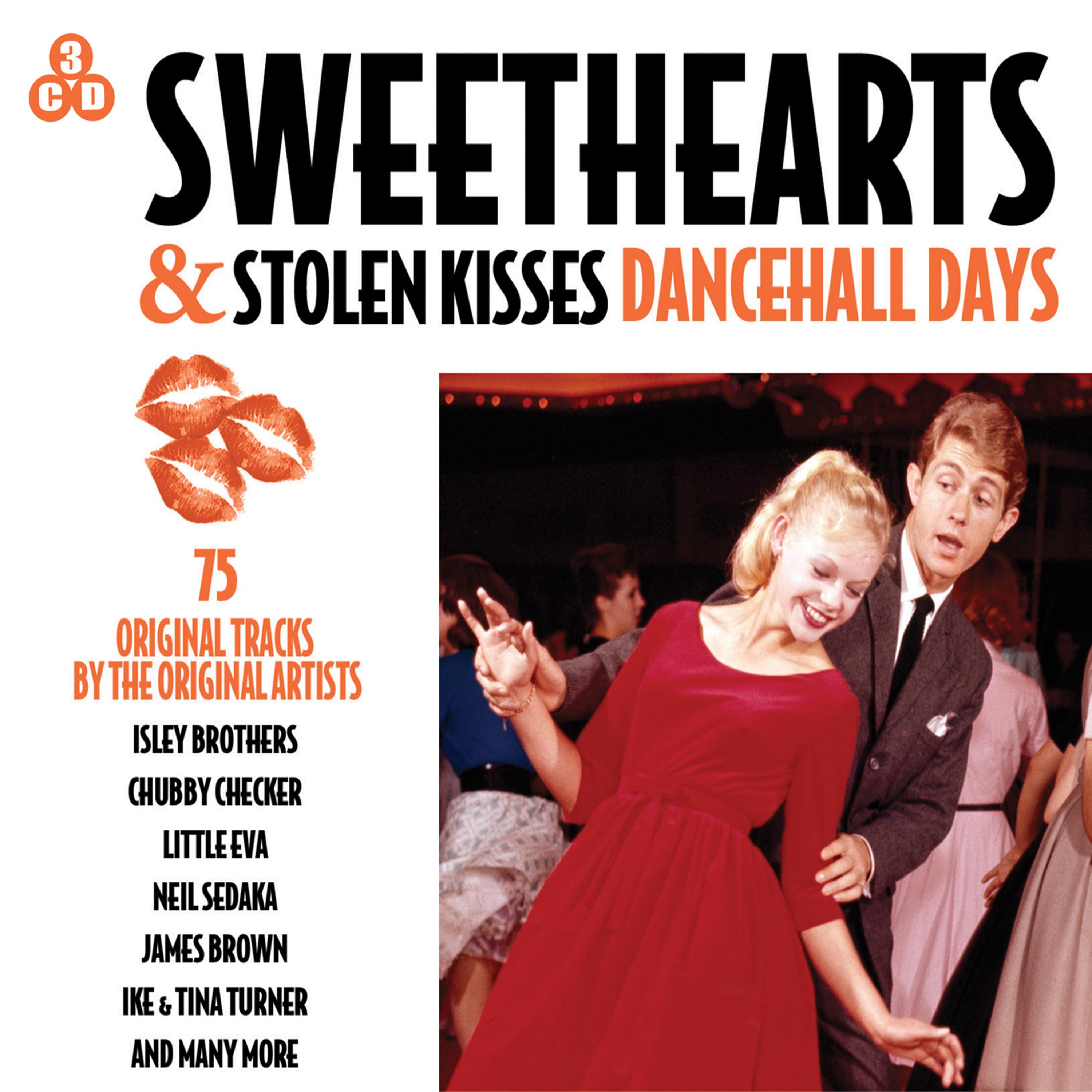 Sweethearts & Stolen Kisses - Dancehall Days