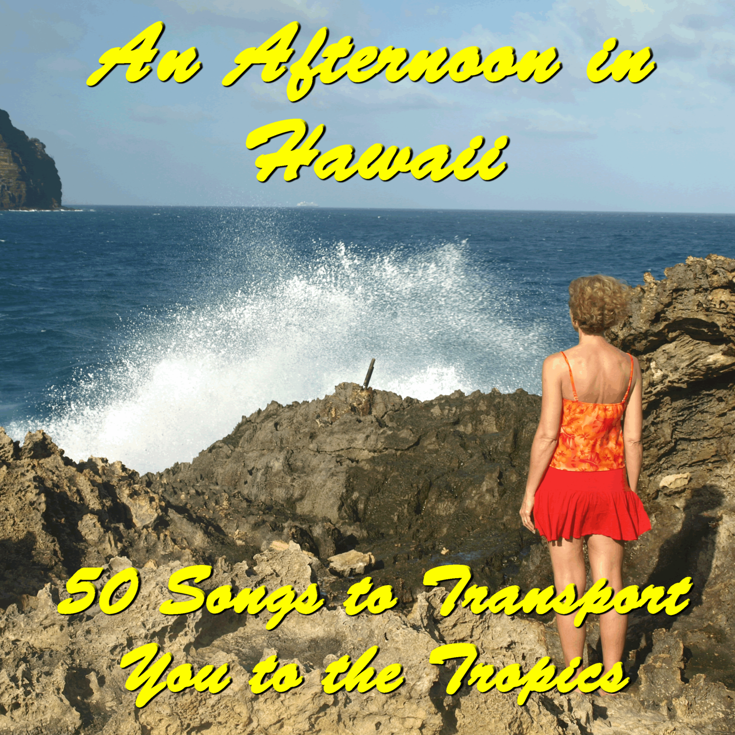Tropical Get Away: 50 Hawaiian & Tropical Songs