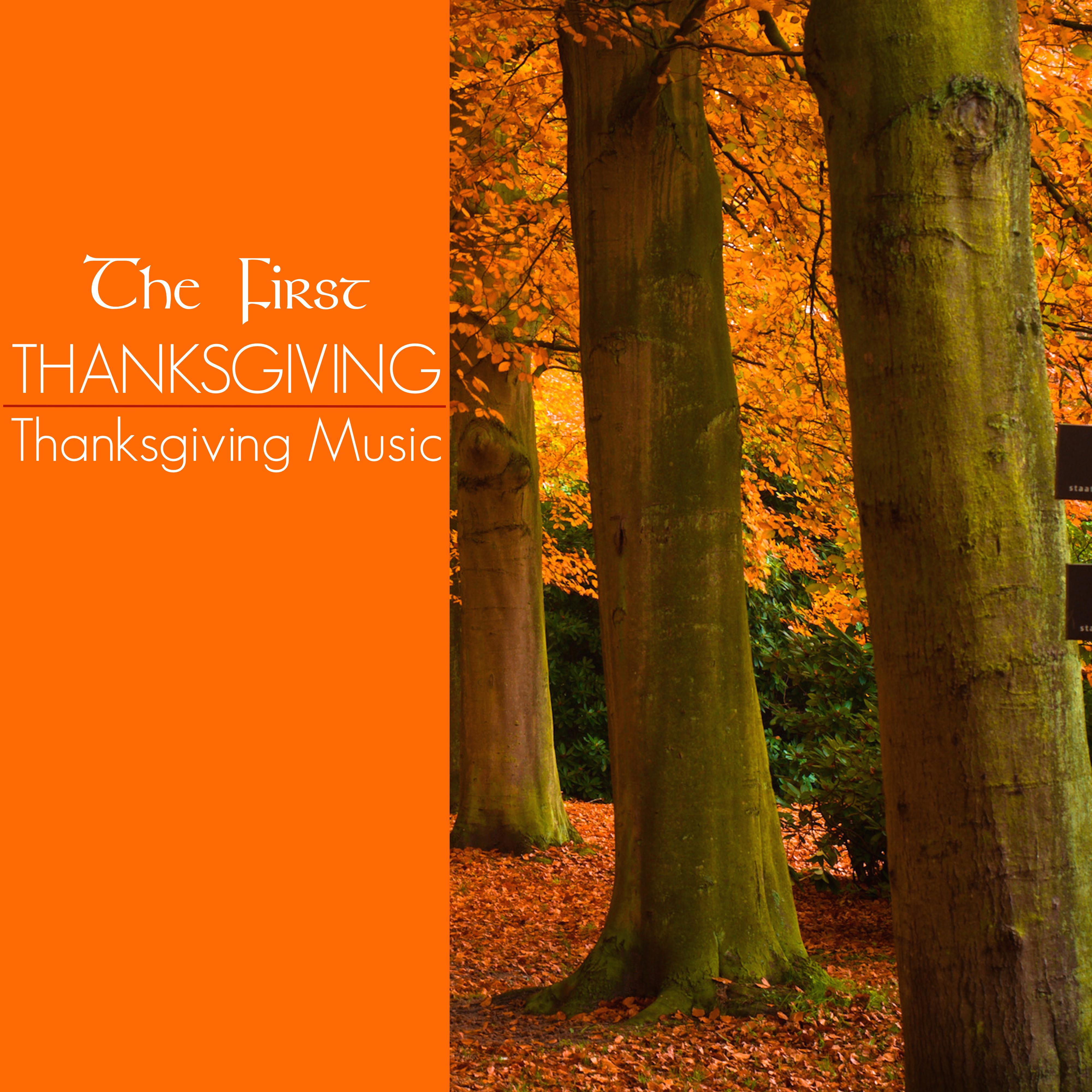 The First Thanksgiving - Thanksgiving Music