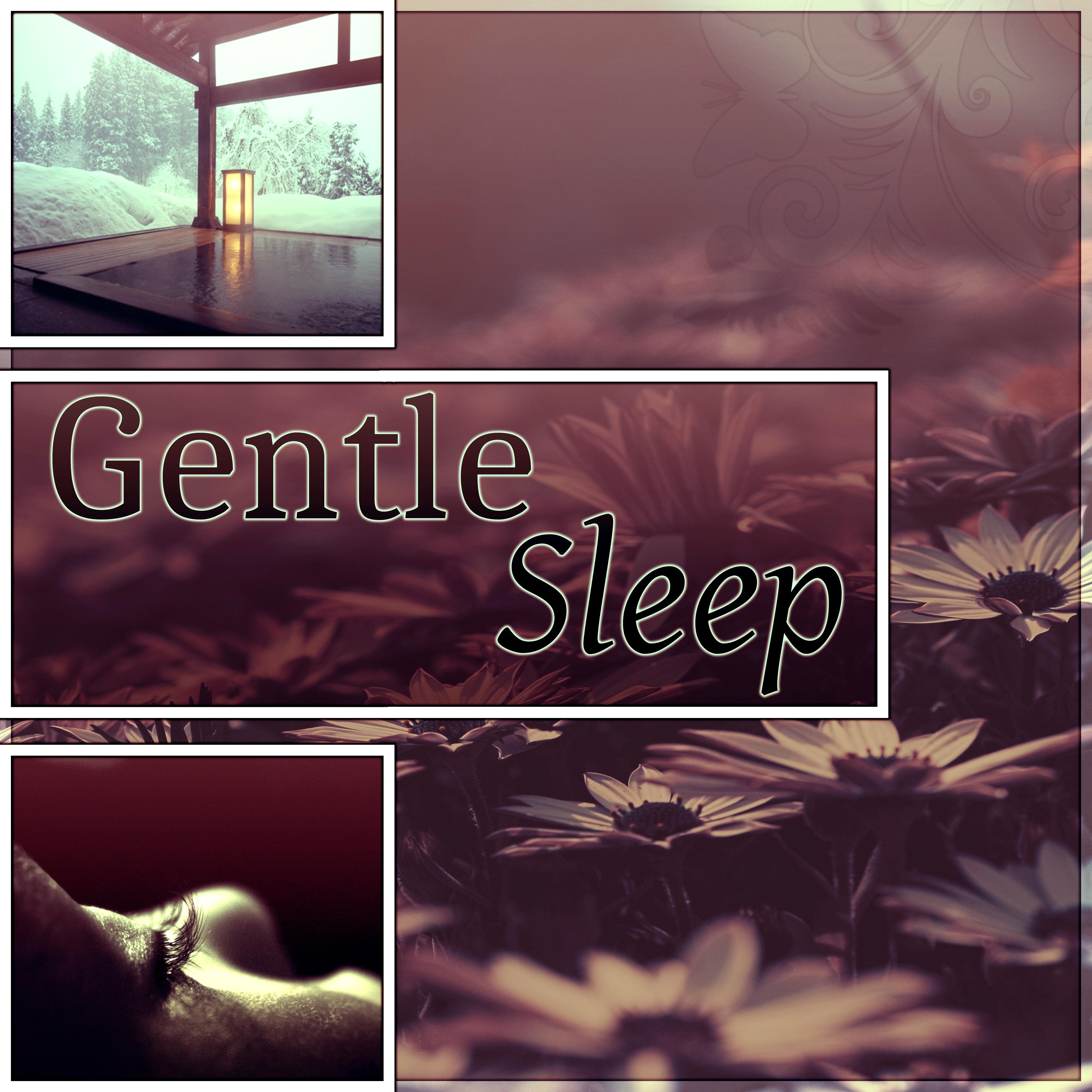 Gentle Sleep - Sounds of Nature for Deep Sleep, Good Night, White Noise Music for Sleep Disorders, Insomnia Cures, Relaxation Music