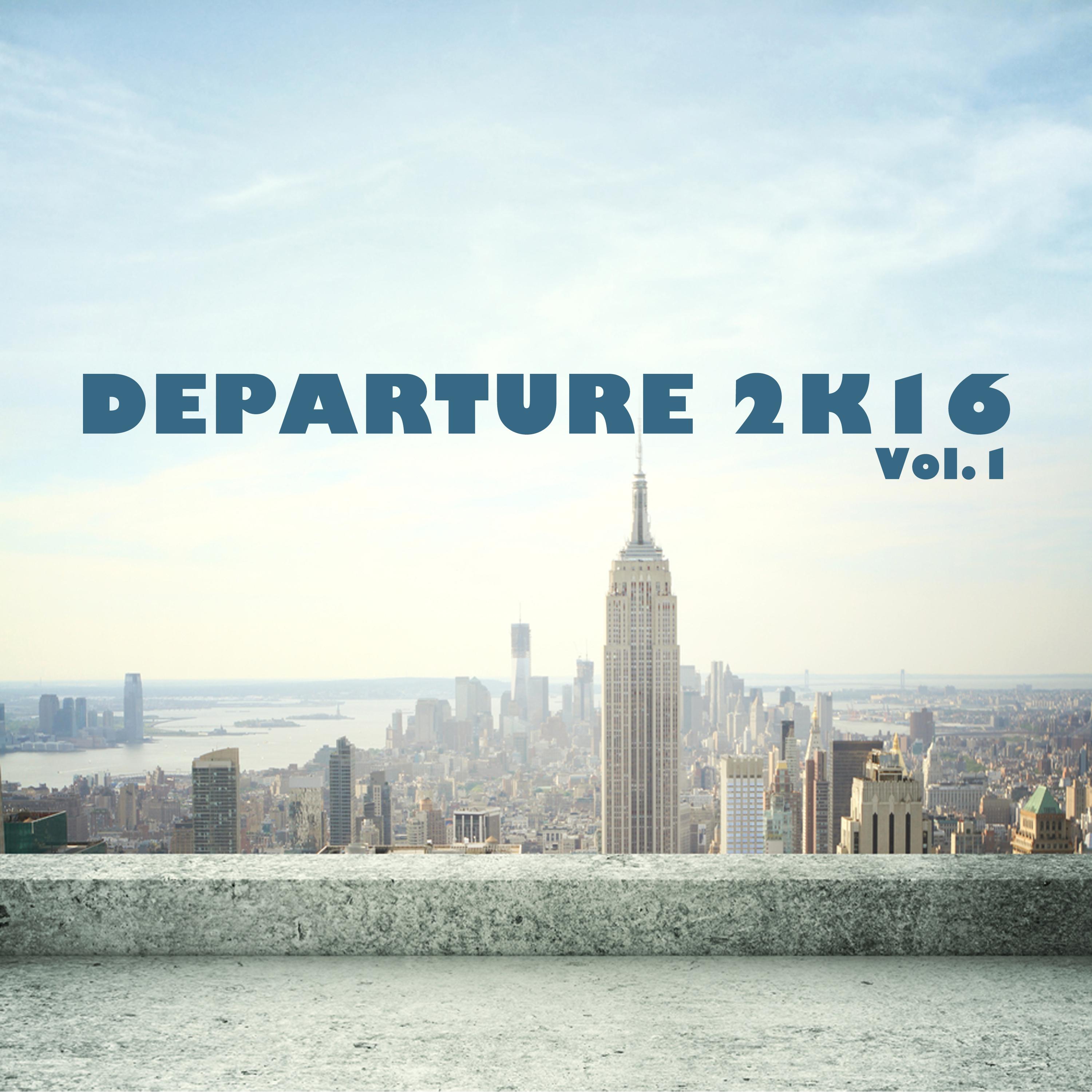 Departure 2K16, Vol. 1