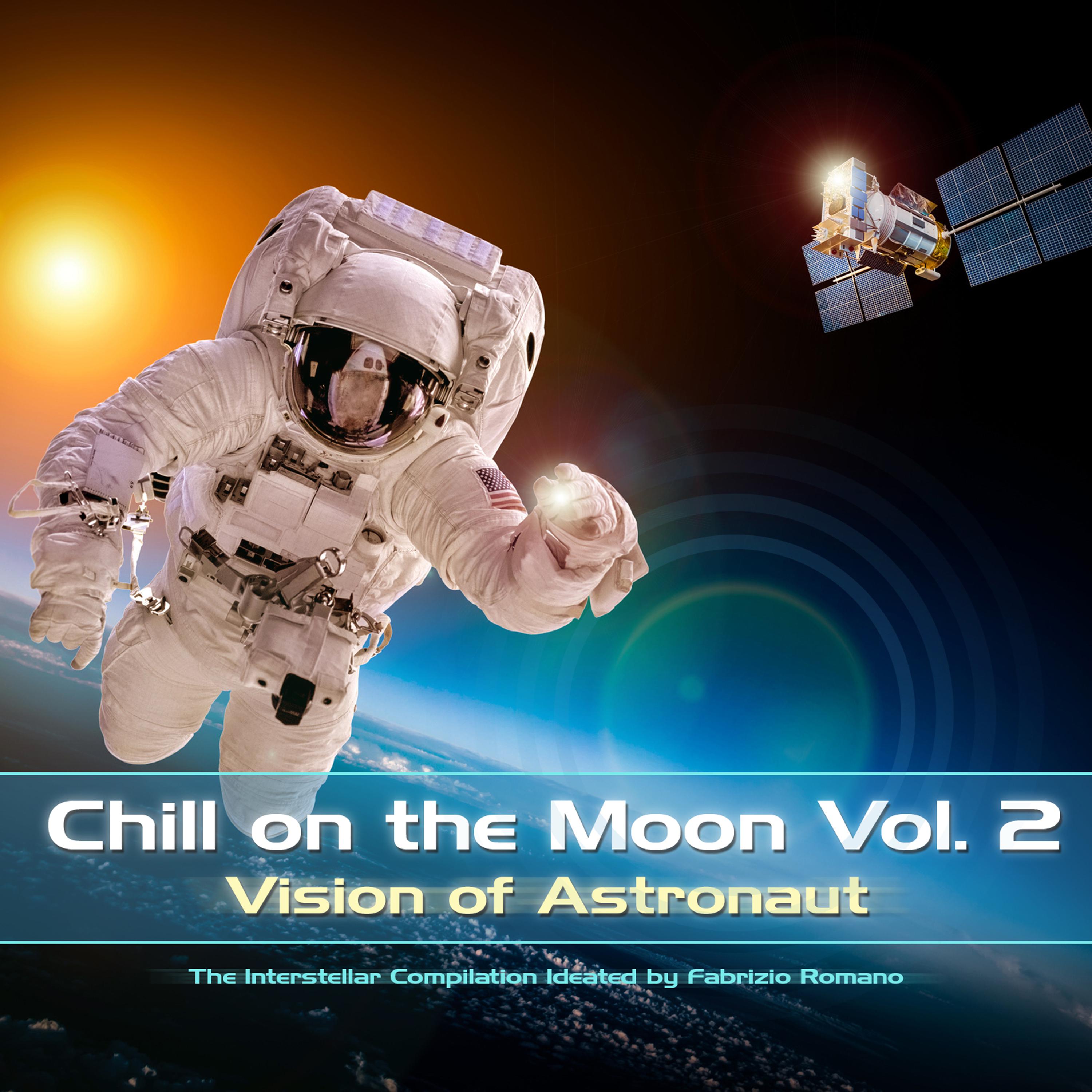 Chill on the Moon, Vol. 2 - Vision of Astronaut