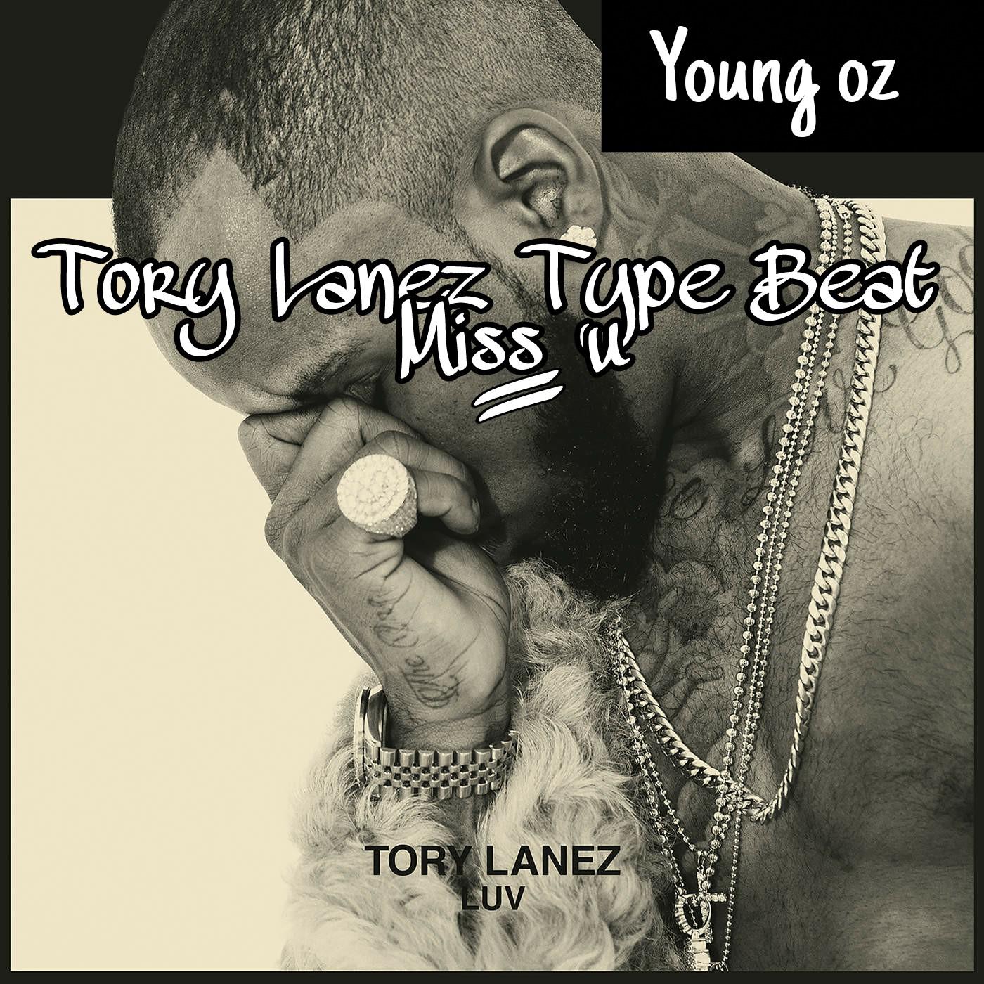 Tory  Lanez  Type  beatMiss  u_Prod  by  young  oz