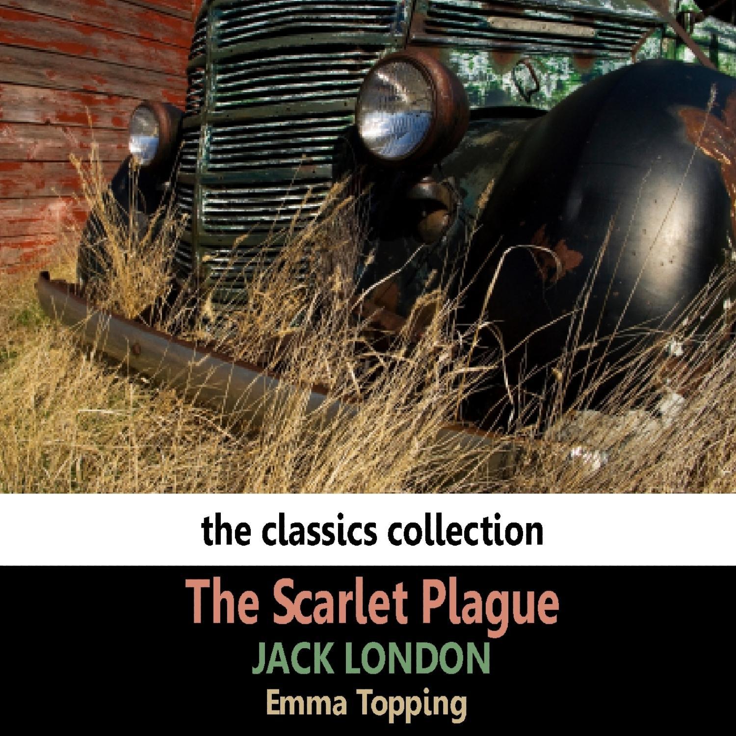 The Scarlet Plague - Chapter 1