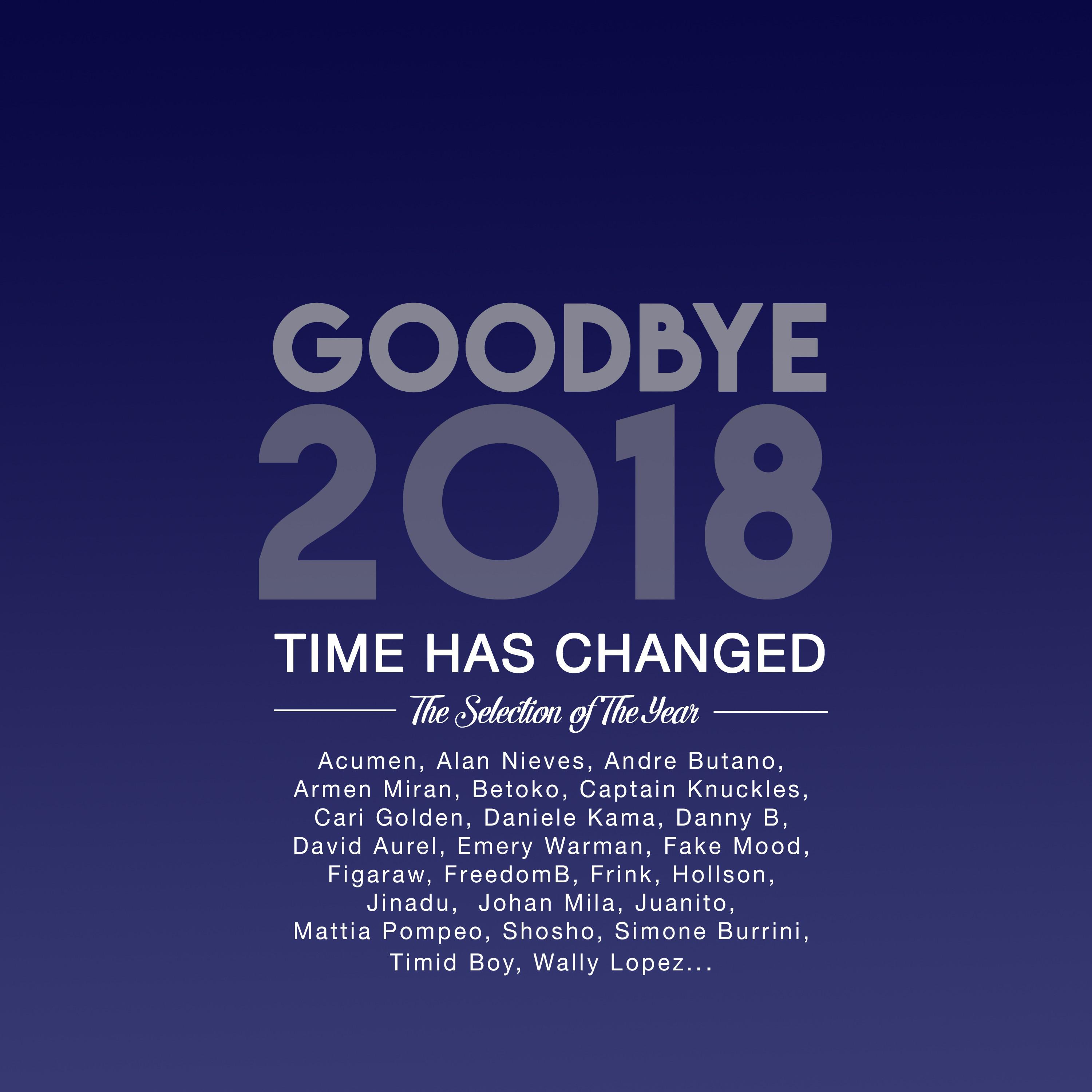 Goodbye 2018 - The Selection of the Year