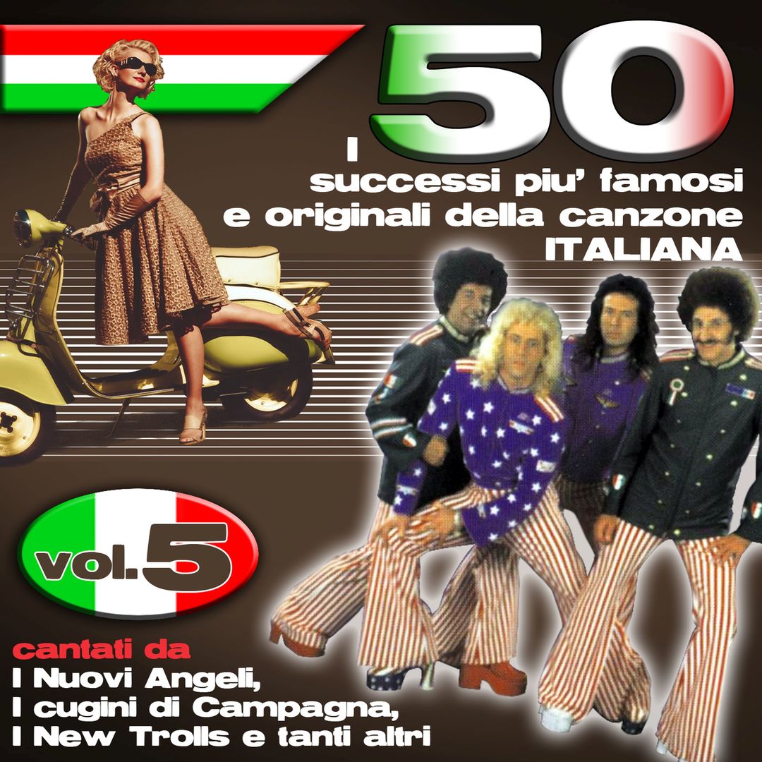 I 50 successi piu famosi e originali della musica Italiana Vol. 5