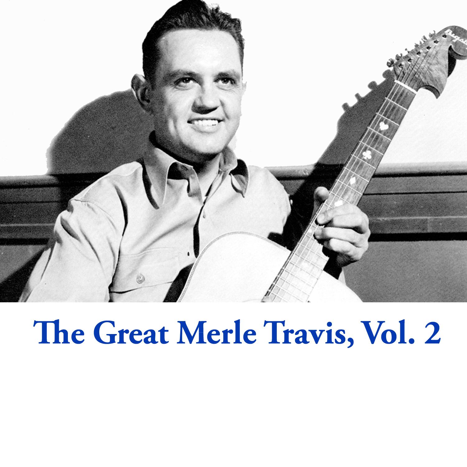 The Great Merle Travis, Vol. 2