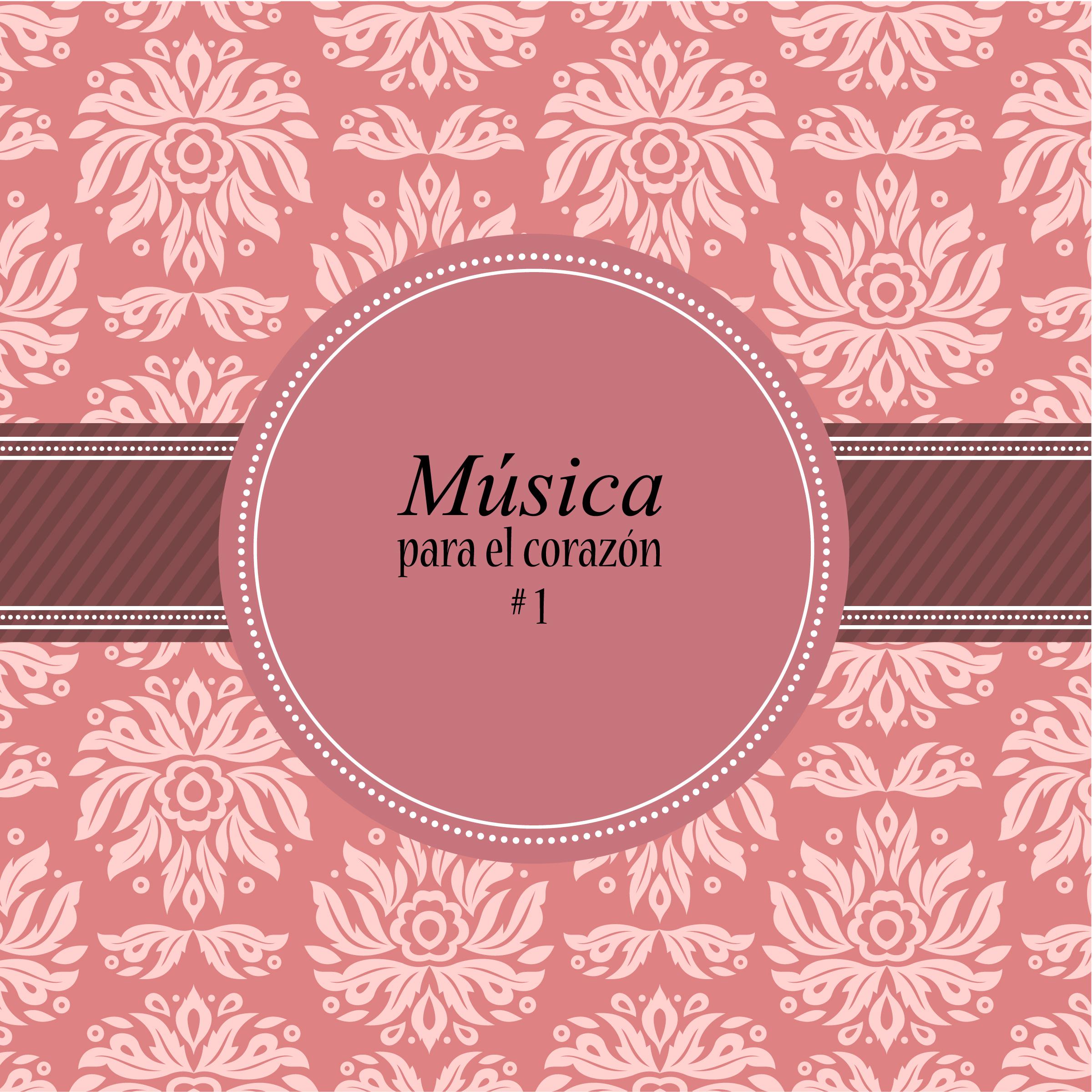 Musica para el Corazon, Vol. 1 (Mixed By Fernando Bartolome)