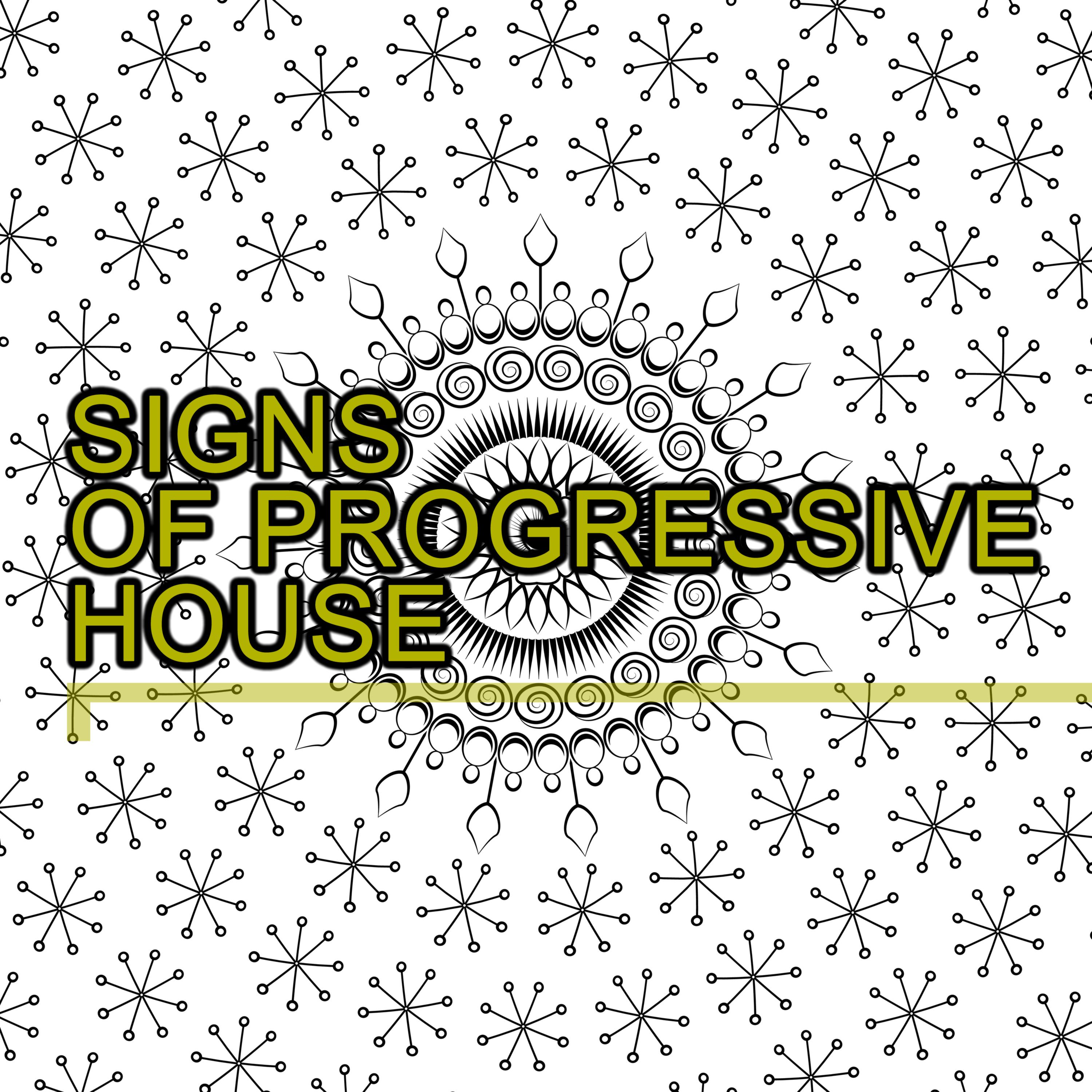 Signs of House Progressive