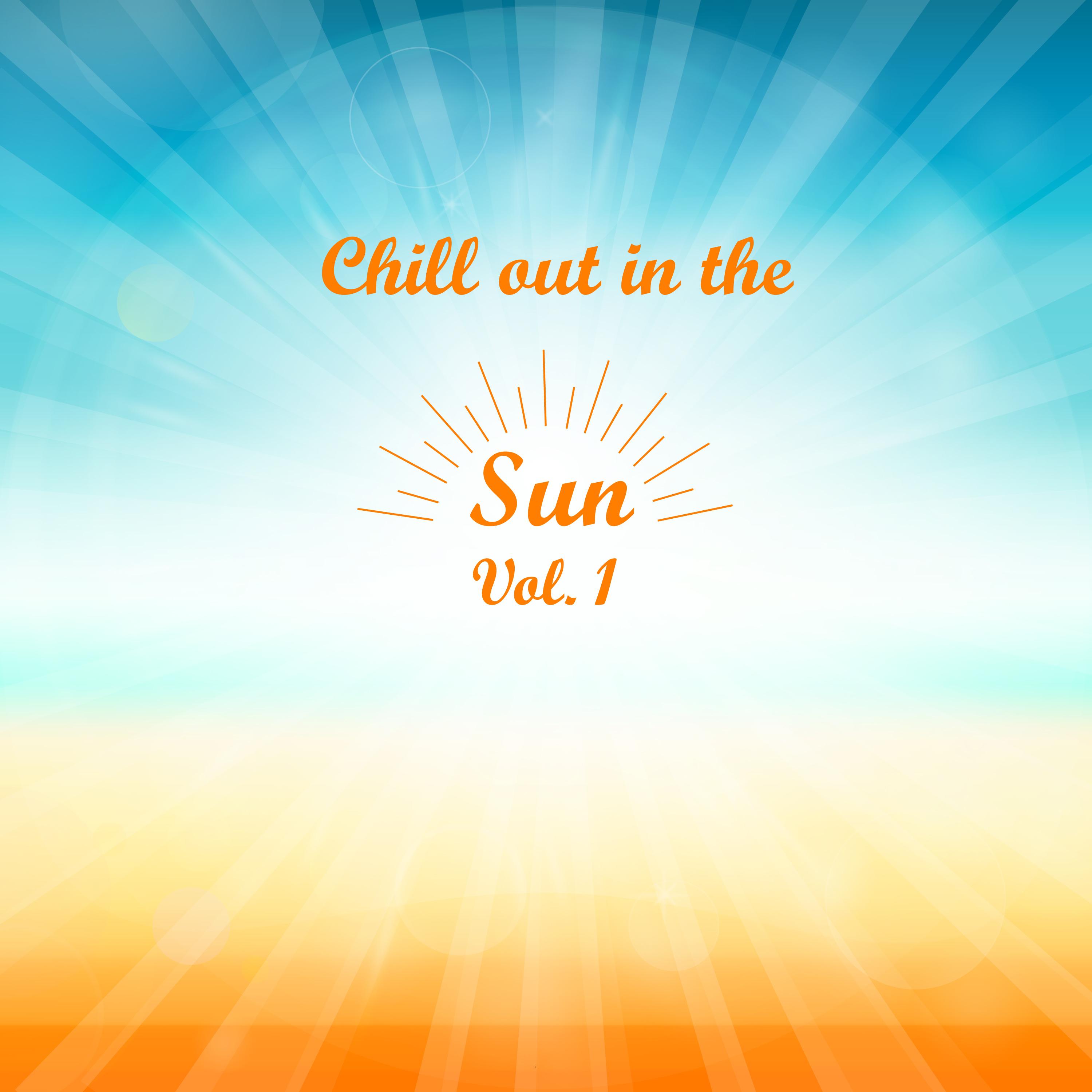 Chill Out in the Sun, Vol. 1