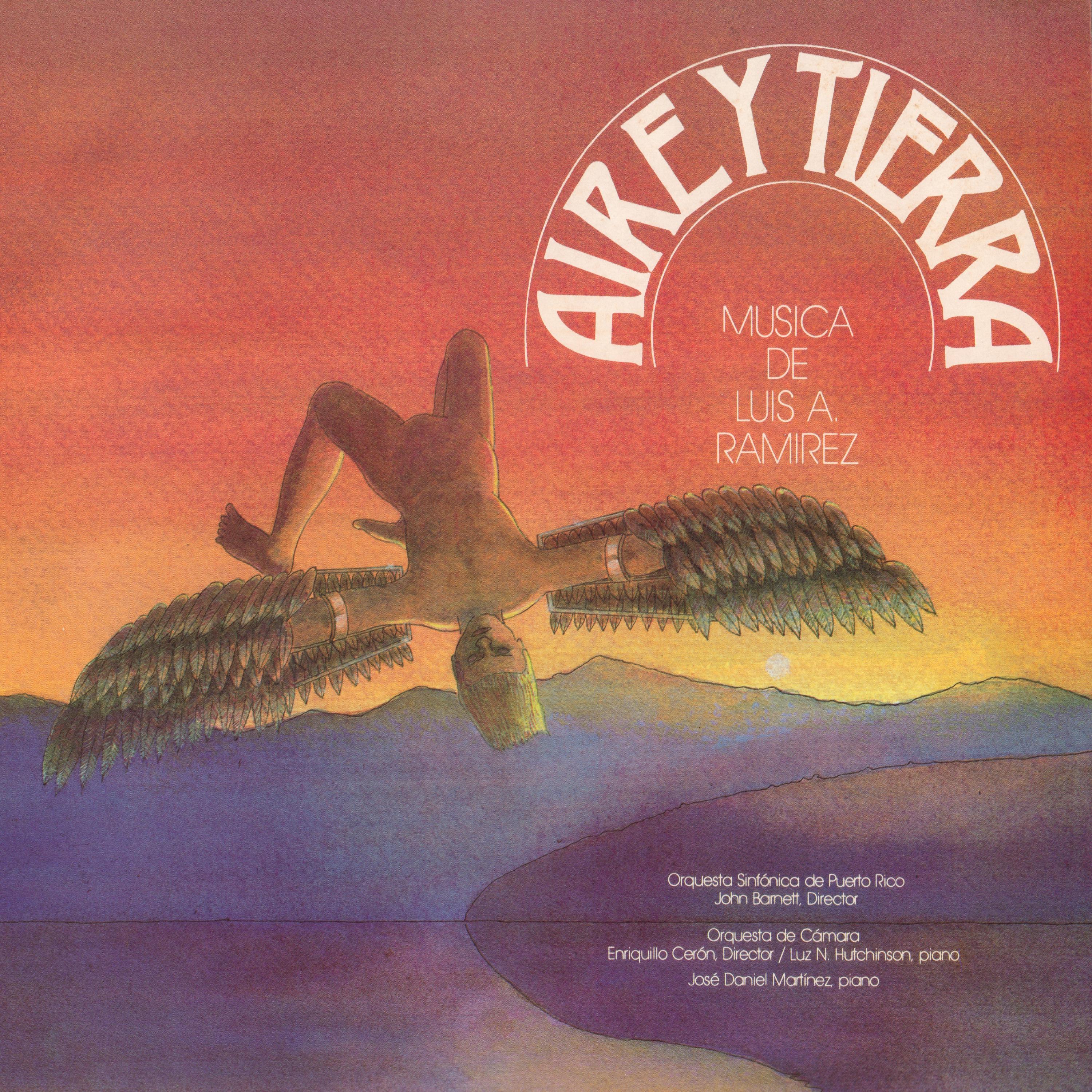 Aire y Tierra: Mu sica de Luis A. Rami rez