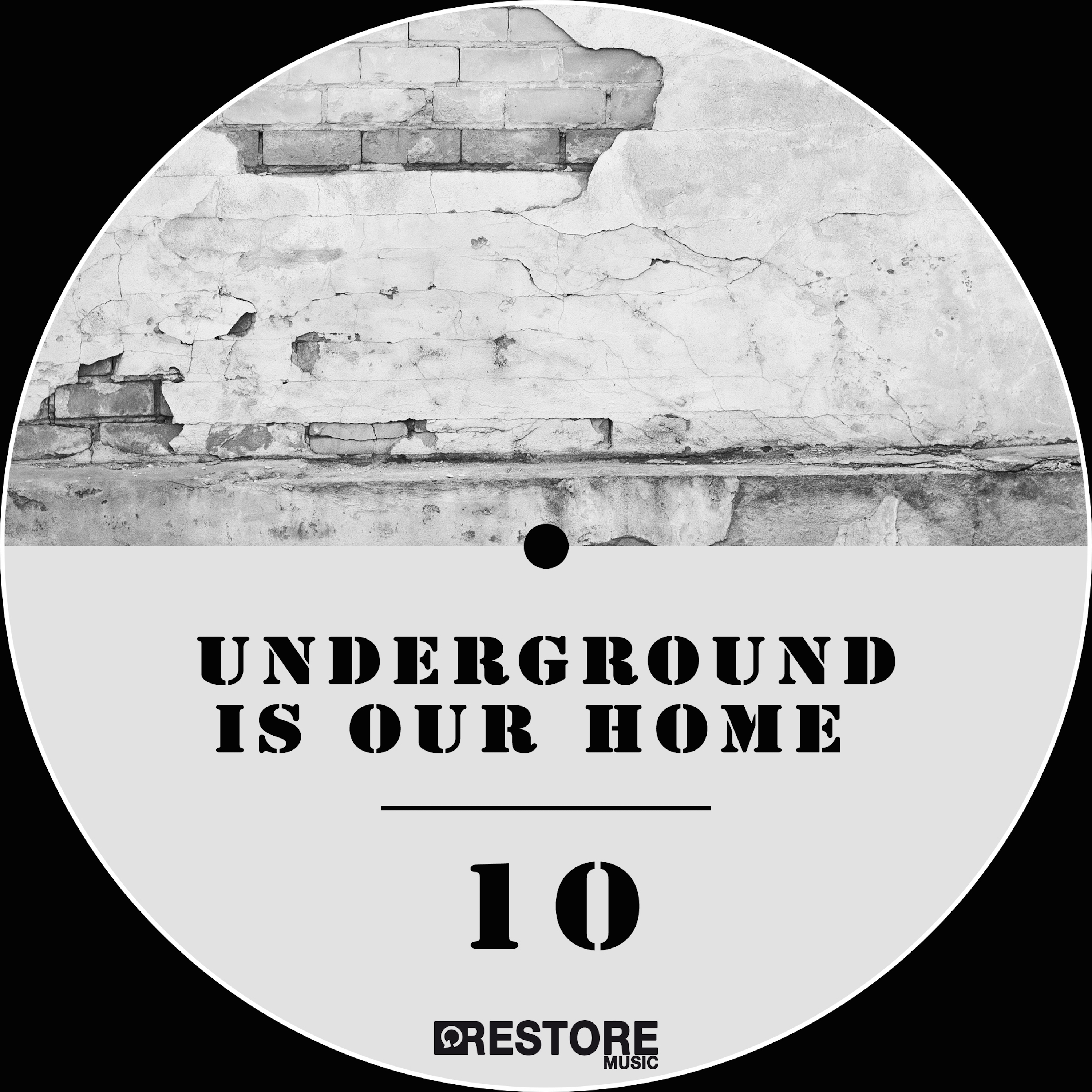 Underground is Our Home, Vol. 10