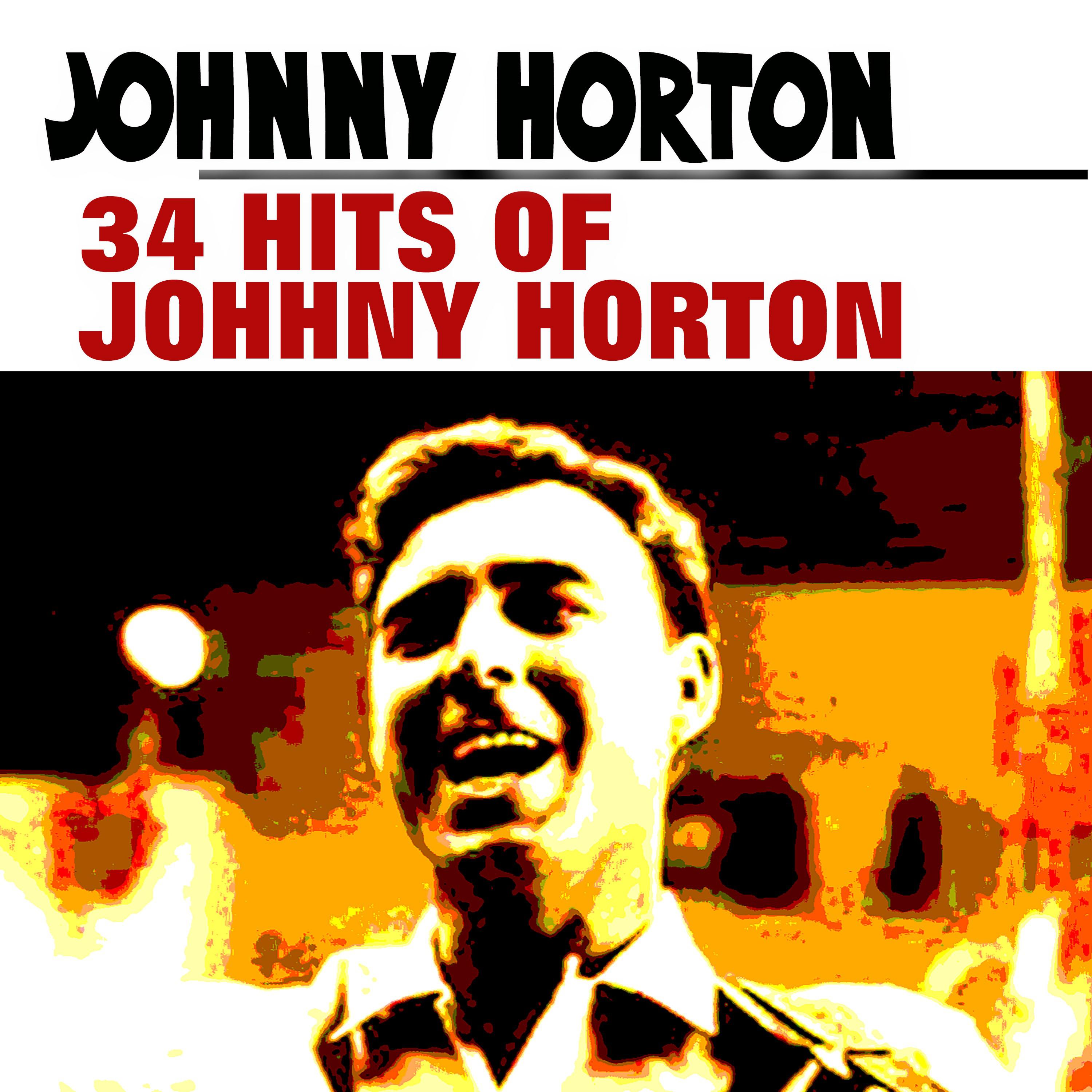 34 Hits of Johhny Horton