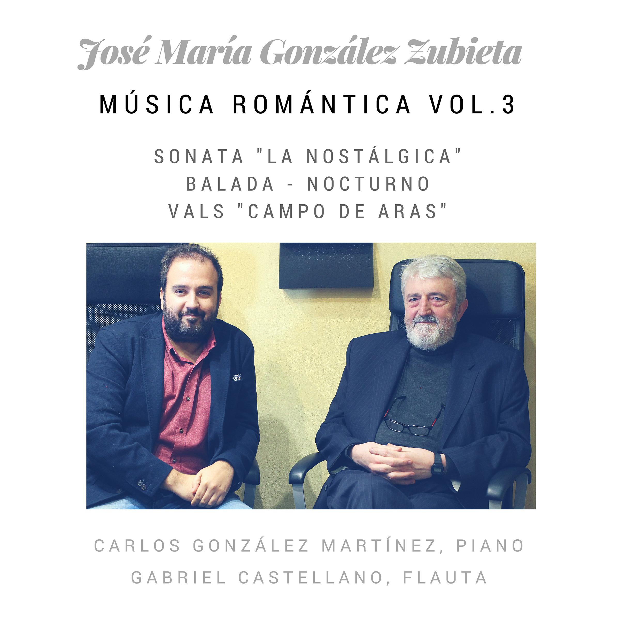 Jose Mari a Gonza lez Zubieta: Mu sica Roma ntica Vol. 3