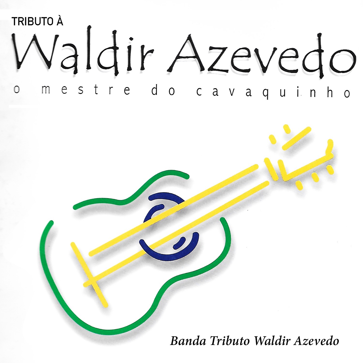 Tributo a Waldir Azevedo