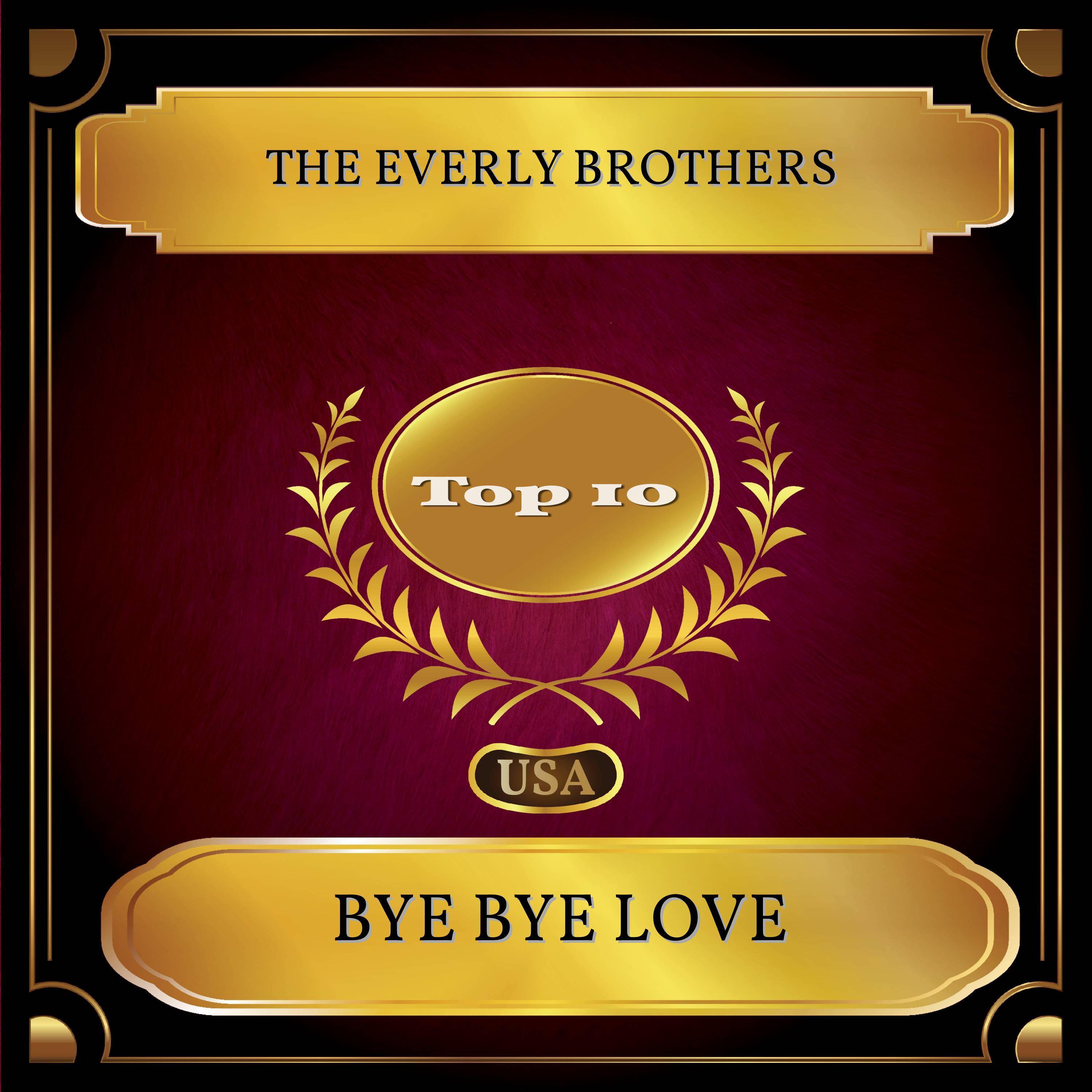Bye Bye Love (Billboard Hot 100 - No. 02)