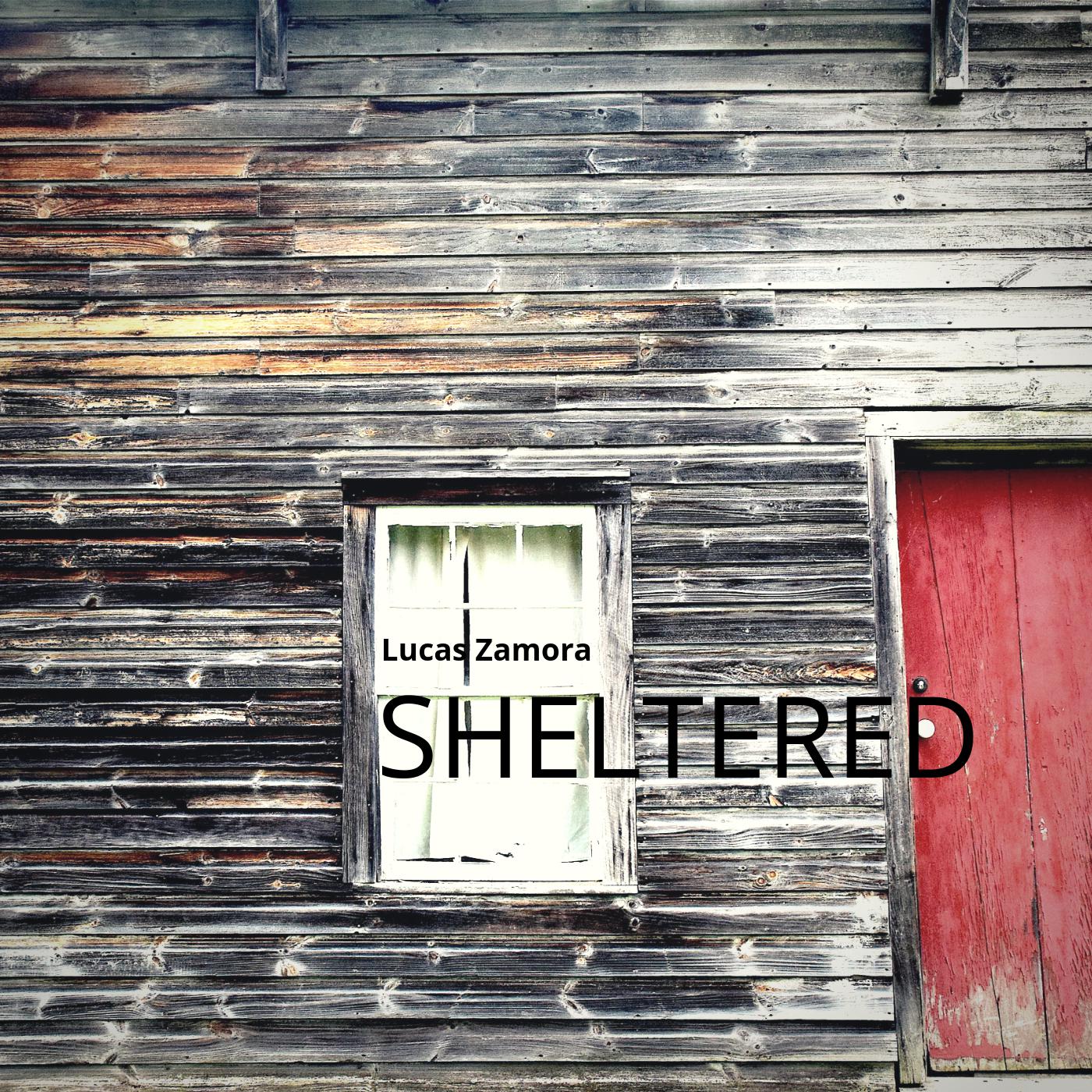 Sheltered