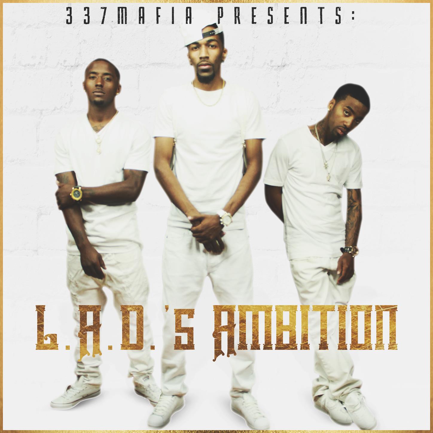 L.A.D's Ambition