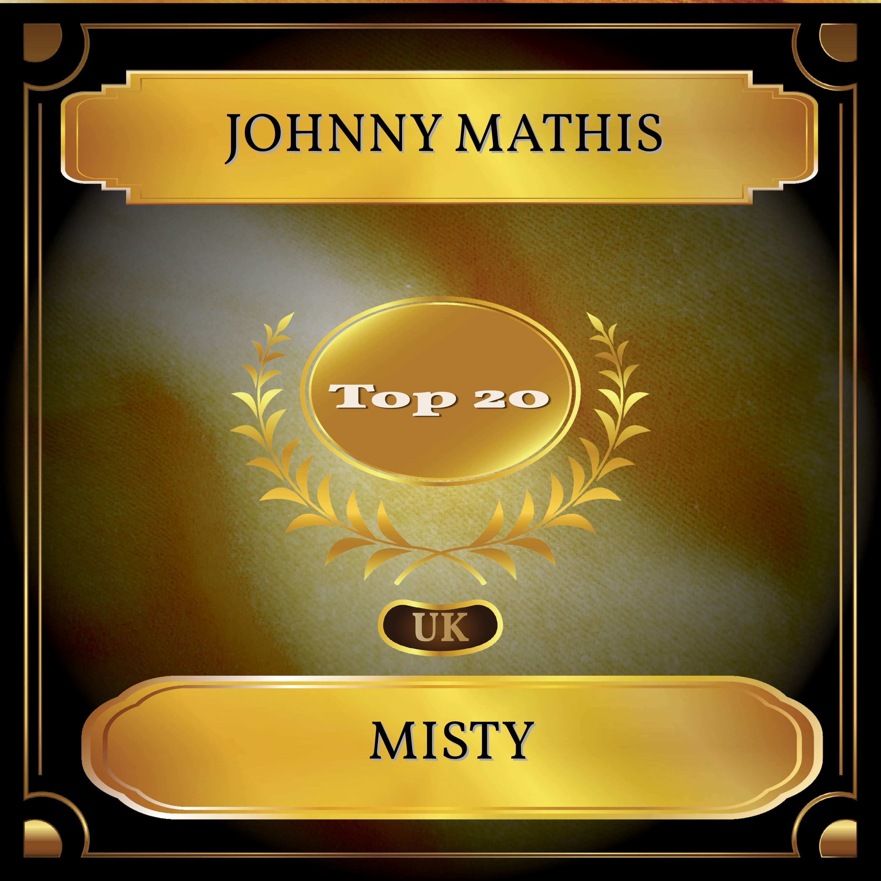 Misty (UK Chart Top 20 - No. 12)