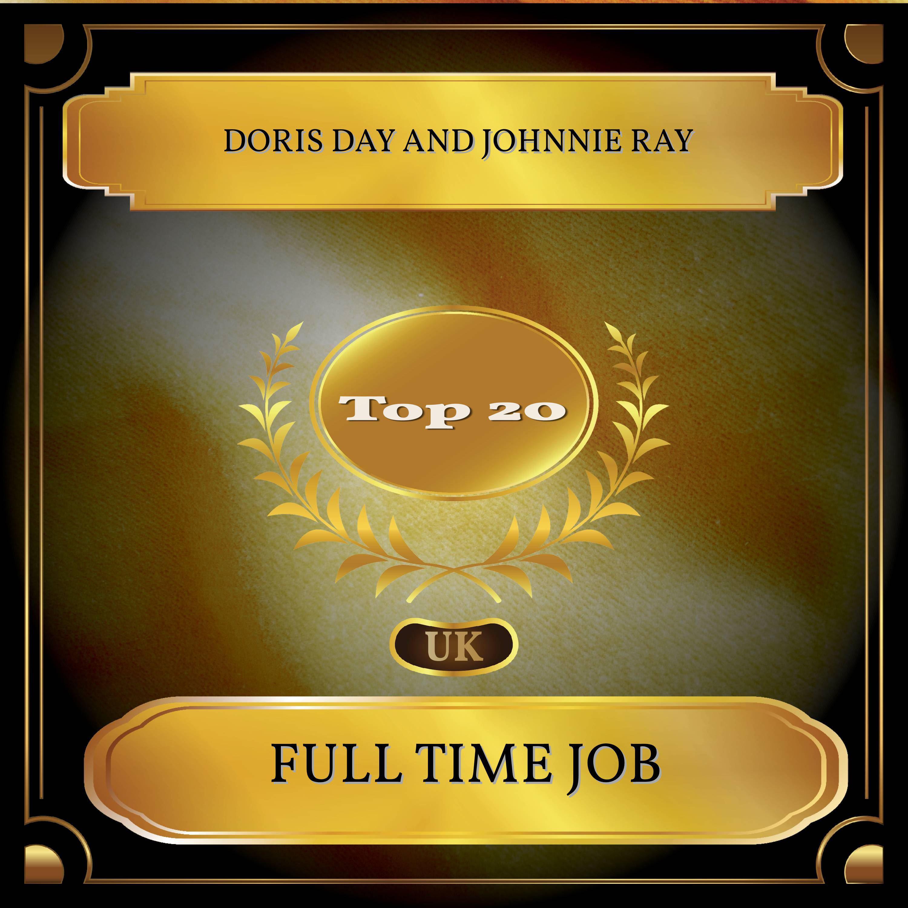 Full Time Job (UK Chart Top 20 - No. 11)