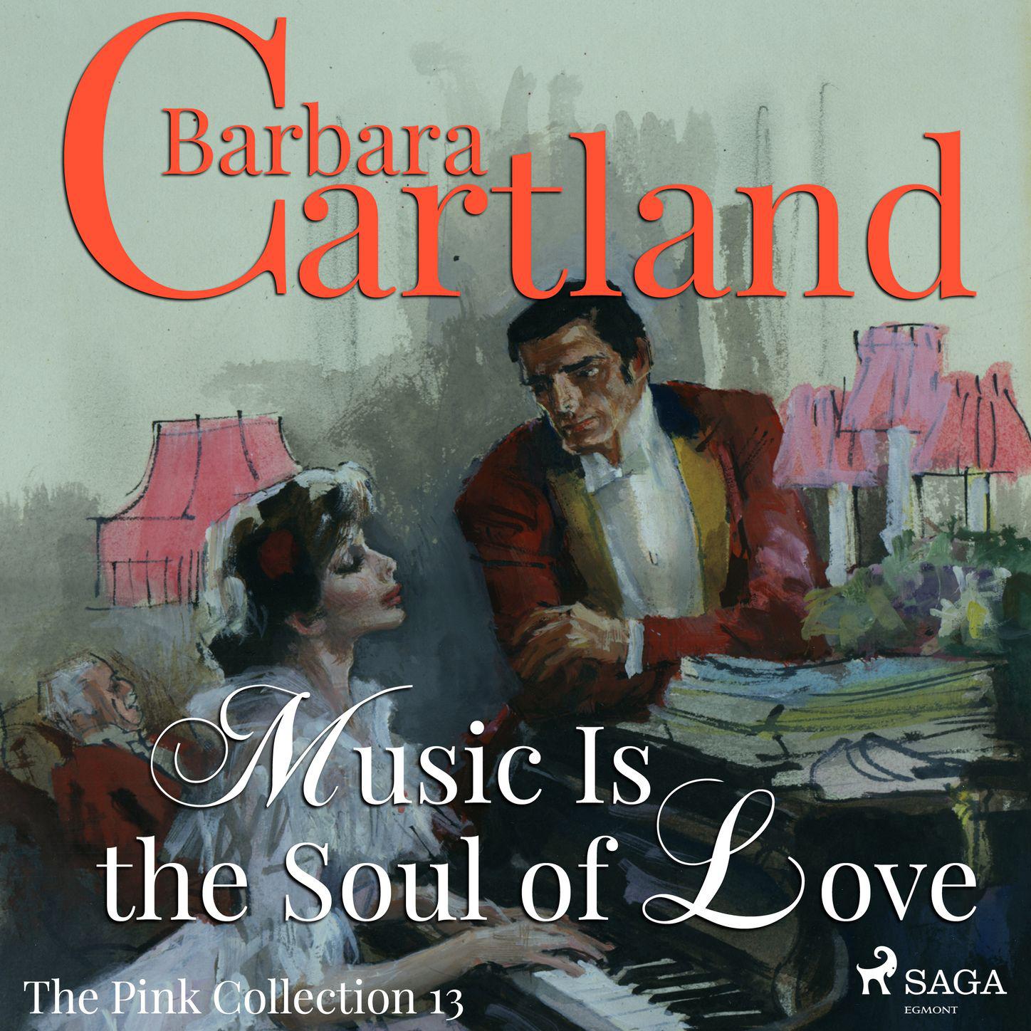 Music Is the Soul of Love - The Pink Collection 13 (Unabridged)